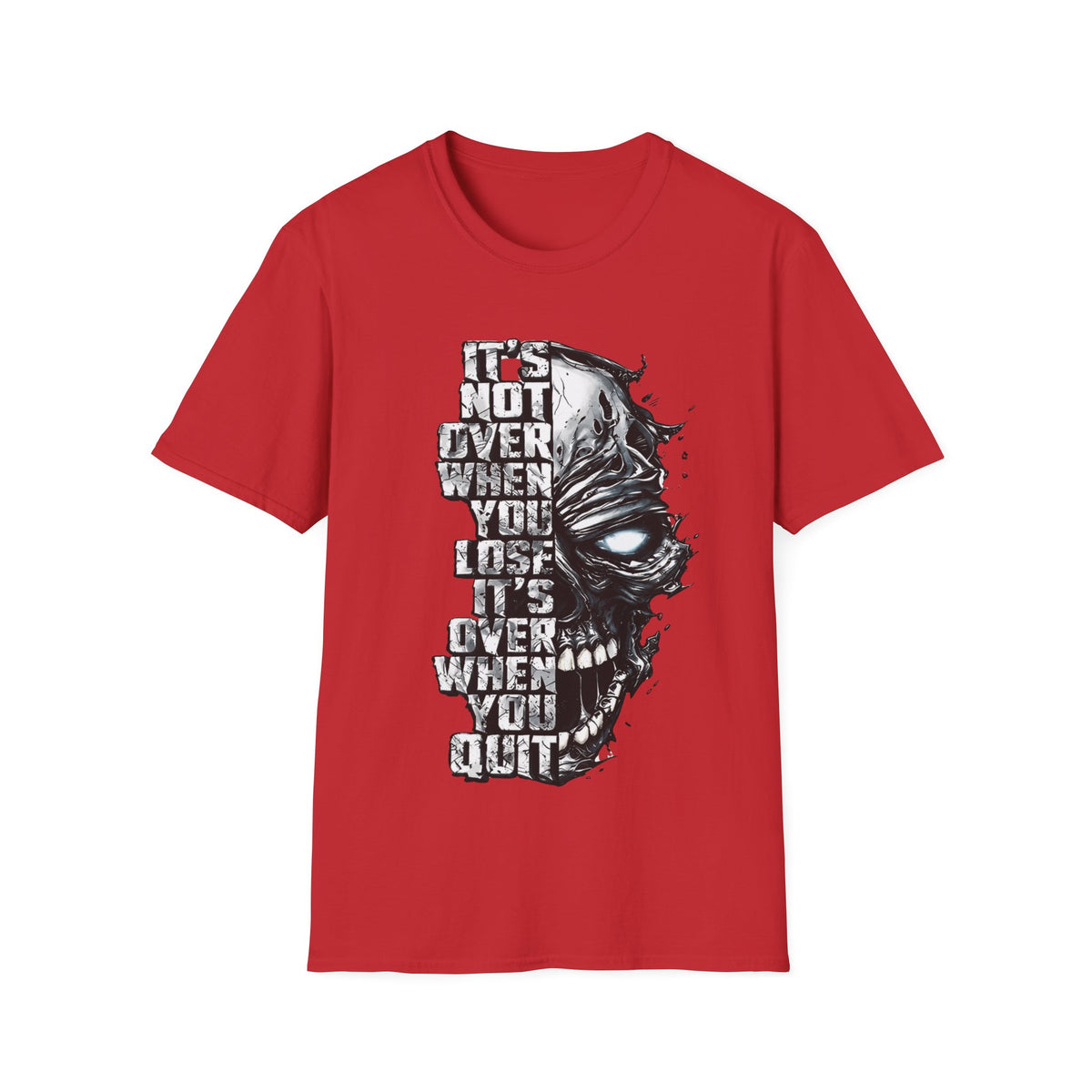 It's Not Over When You Lose Skull T-Shirt