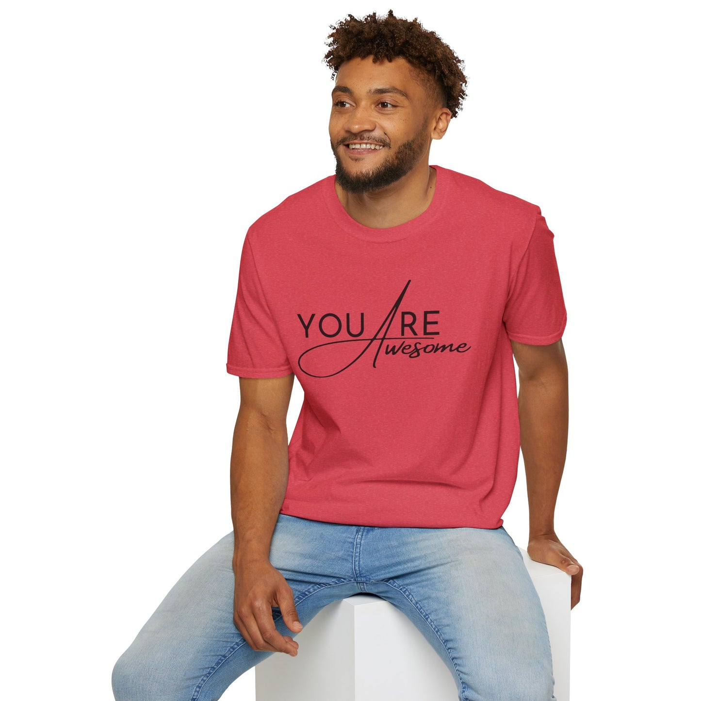 You are Awesome Unisex T-shirt