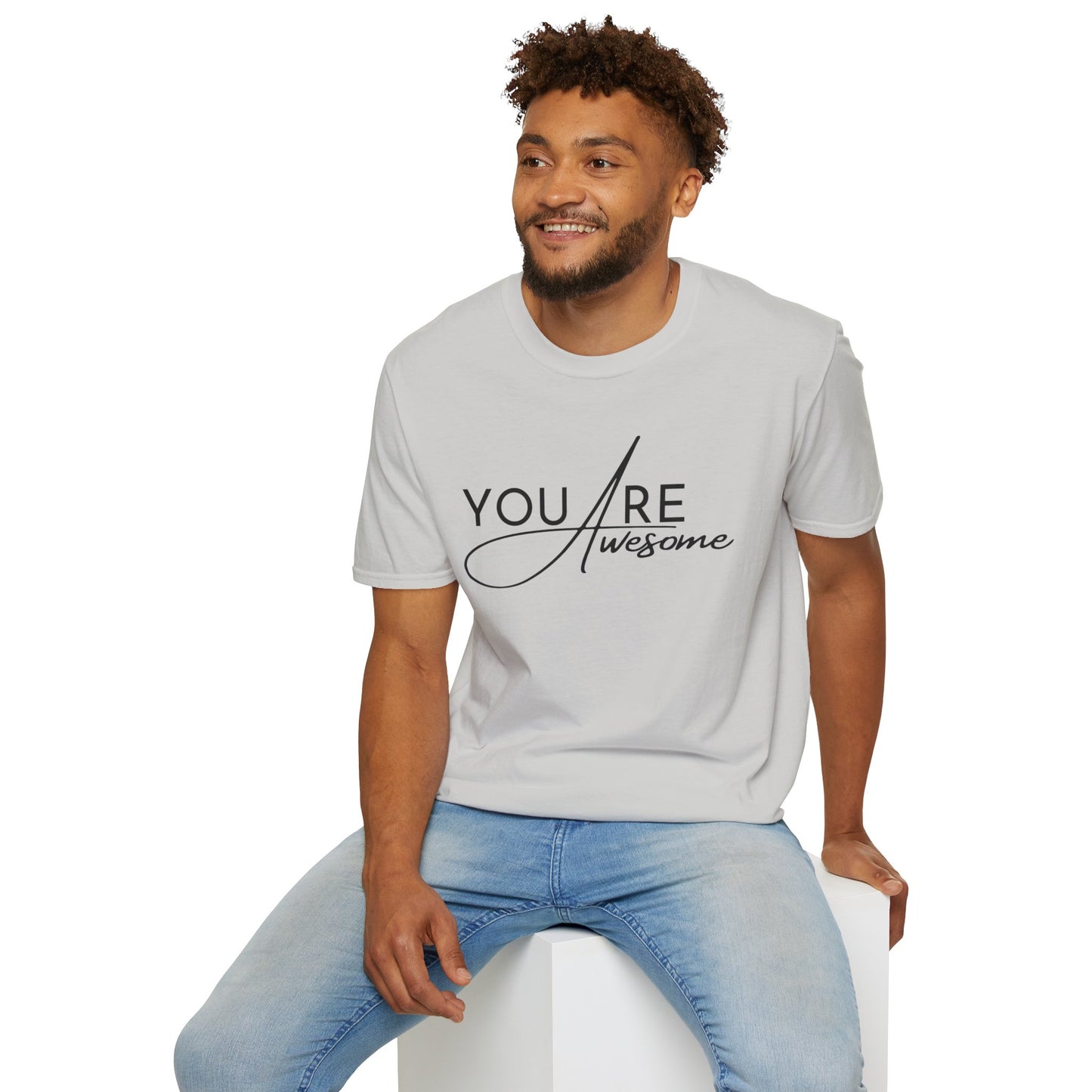 You are Awesome Unisex T-shirt