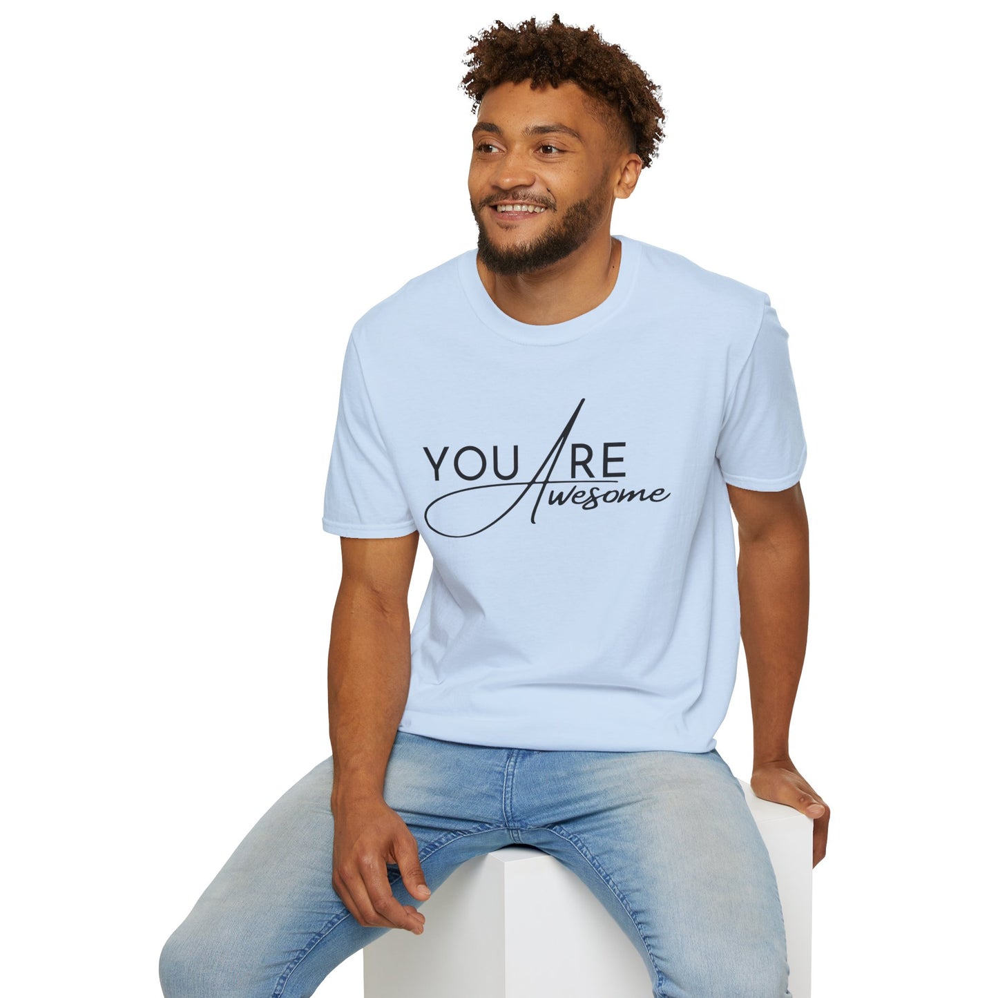You are Awesome Unisex T-shirt