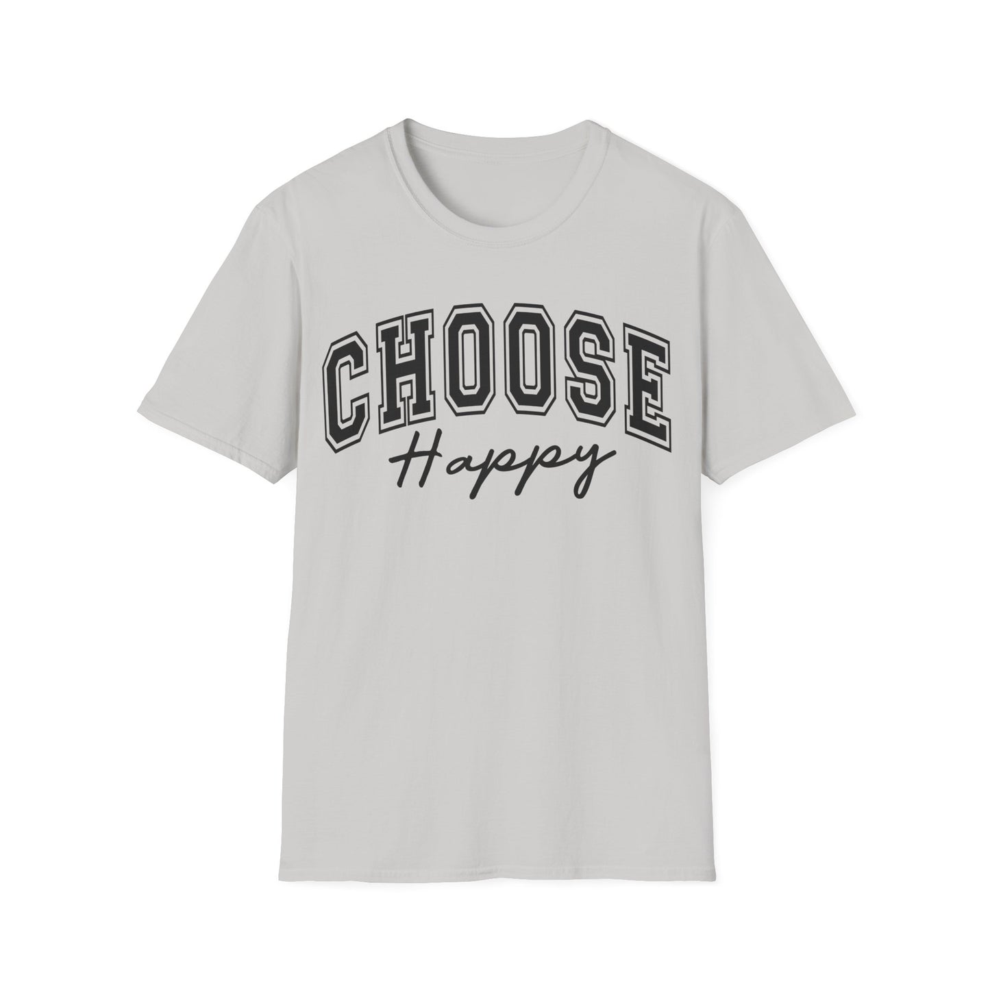 Choose Happy T-Shirt — Positive Message Graphic Tee