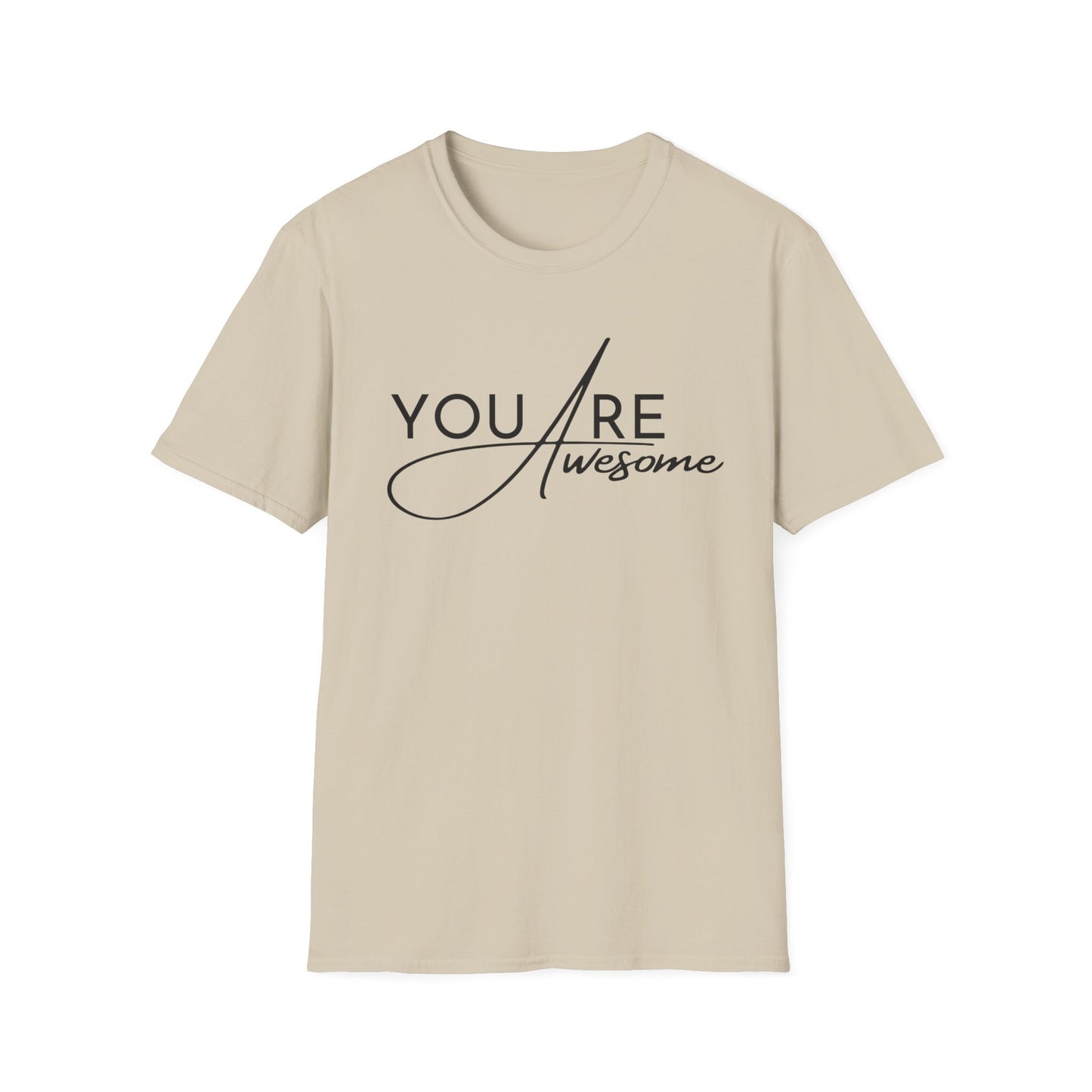 You are Awesome Unisex T-shirt