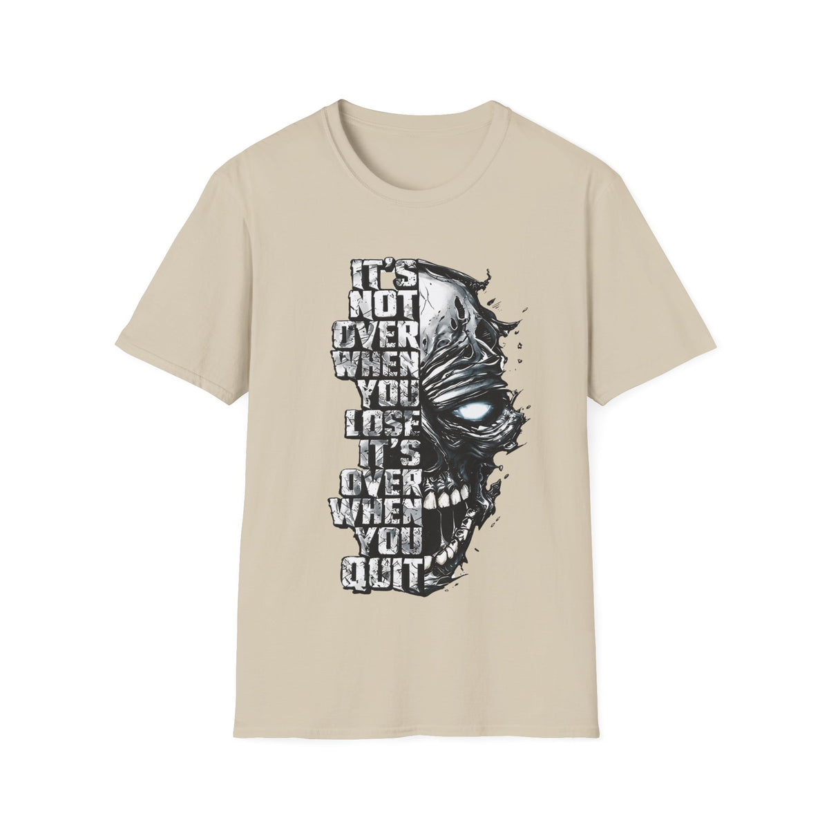 It's Not Over When You Lose Skull T-Shirt
