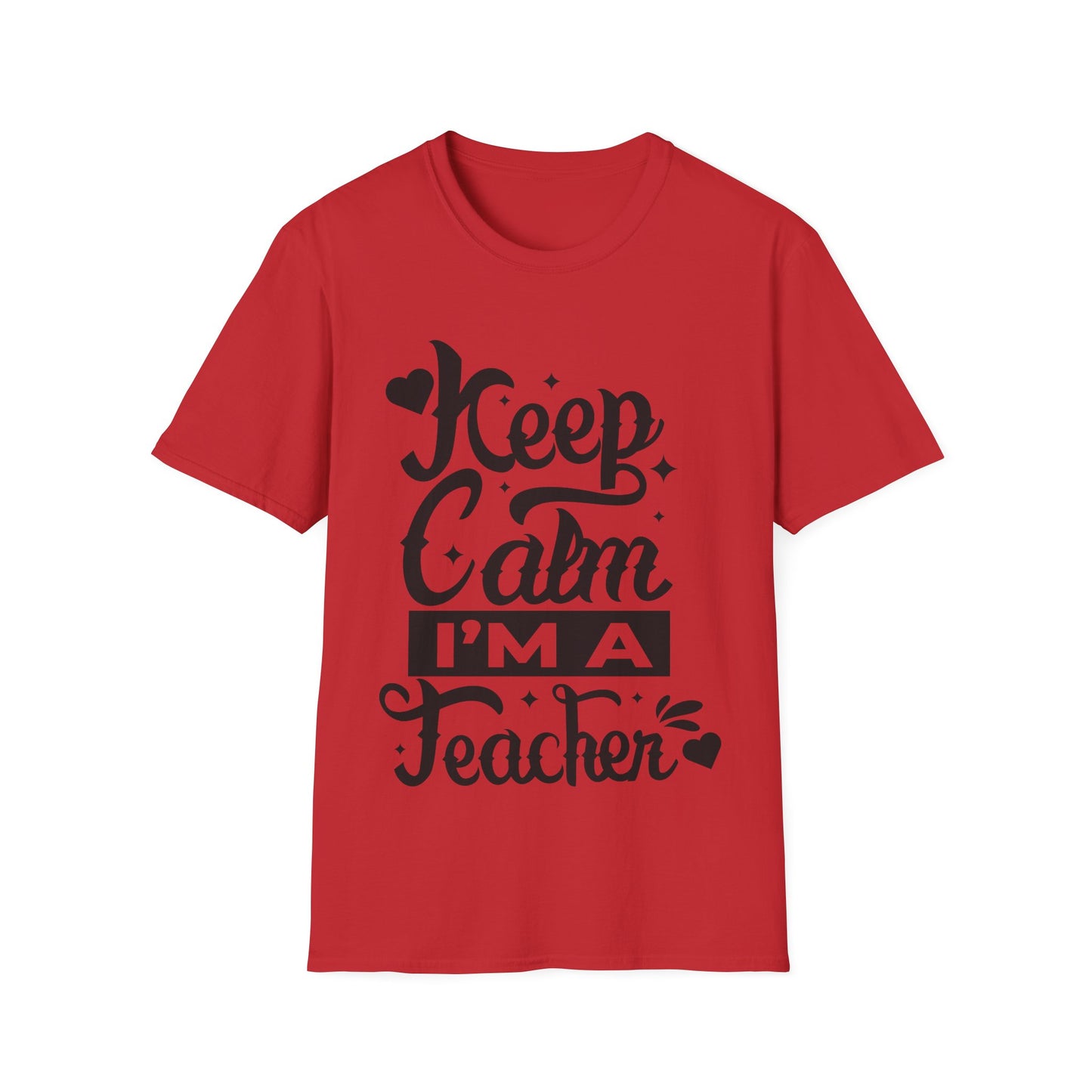 Keep Calm, I Am a Teacher" T-Shirt