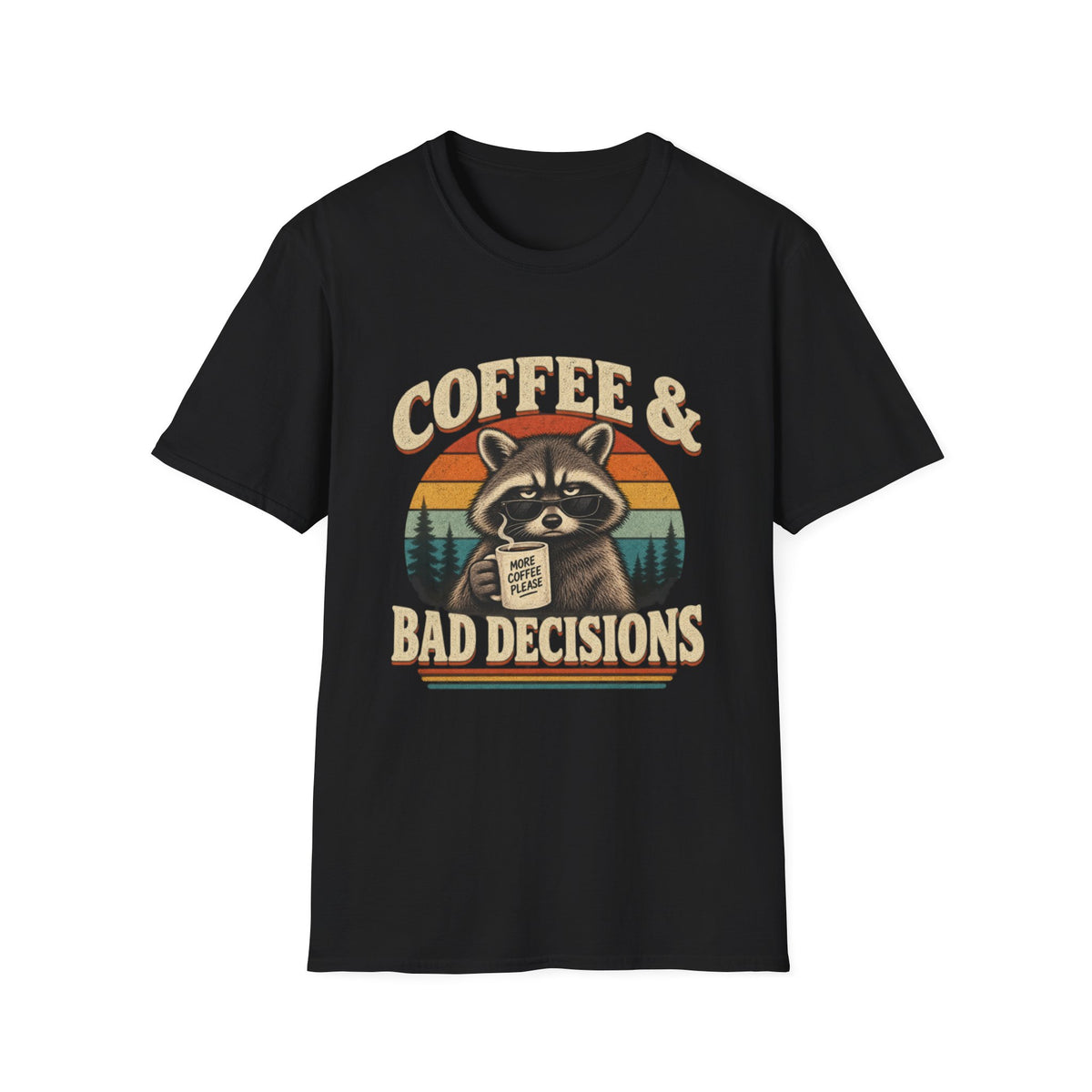 Coffee & Bad Decisions Raccoon T-Shirt