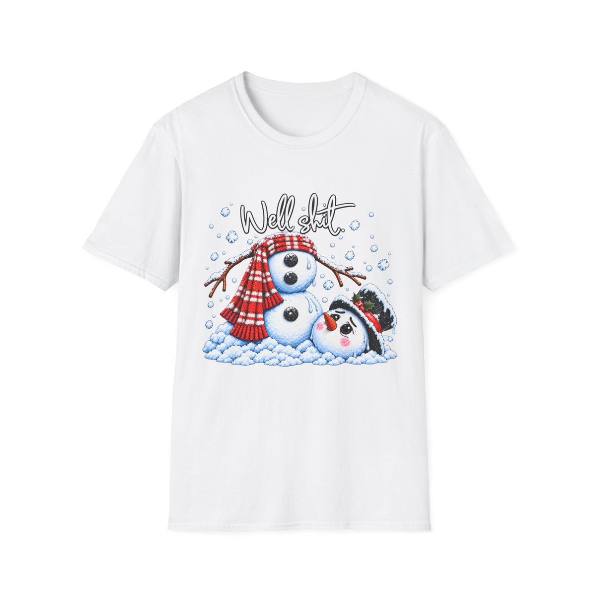Well Sh*t Snowman T-Shirt — Funny Adult Holiday Winter Tee