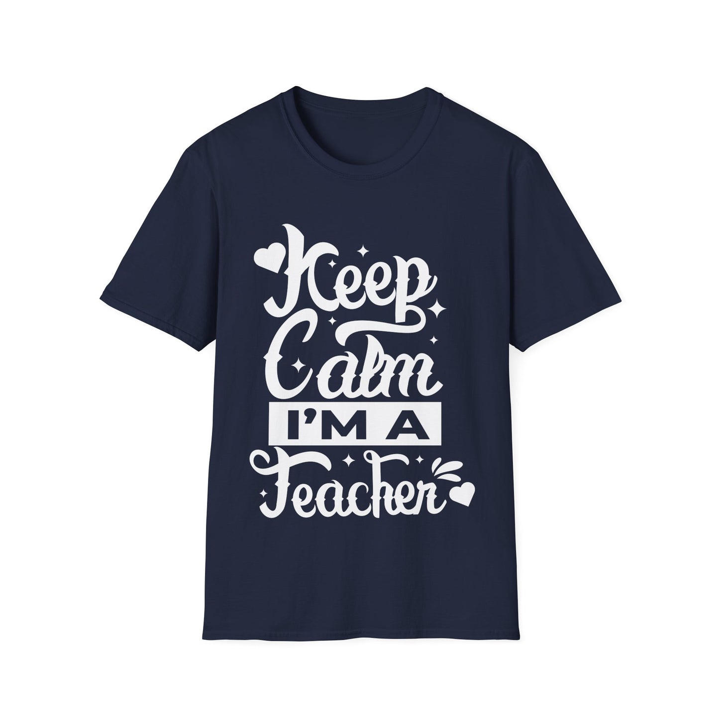 Keep Calm, I Am a Teacher" T-Shirt
