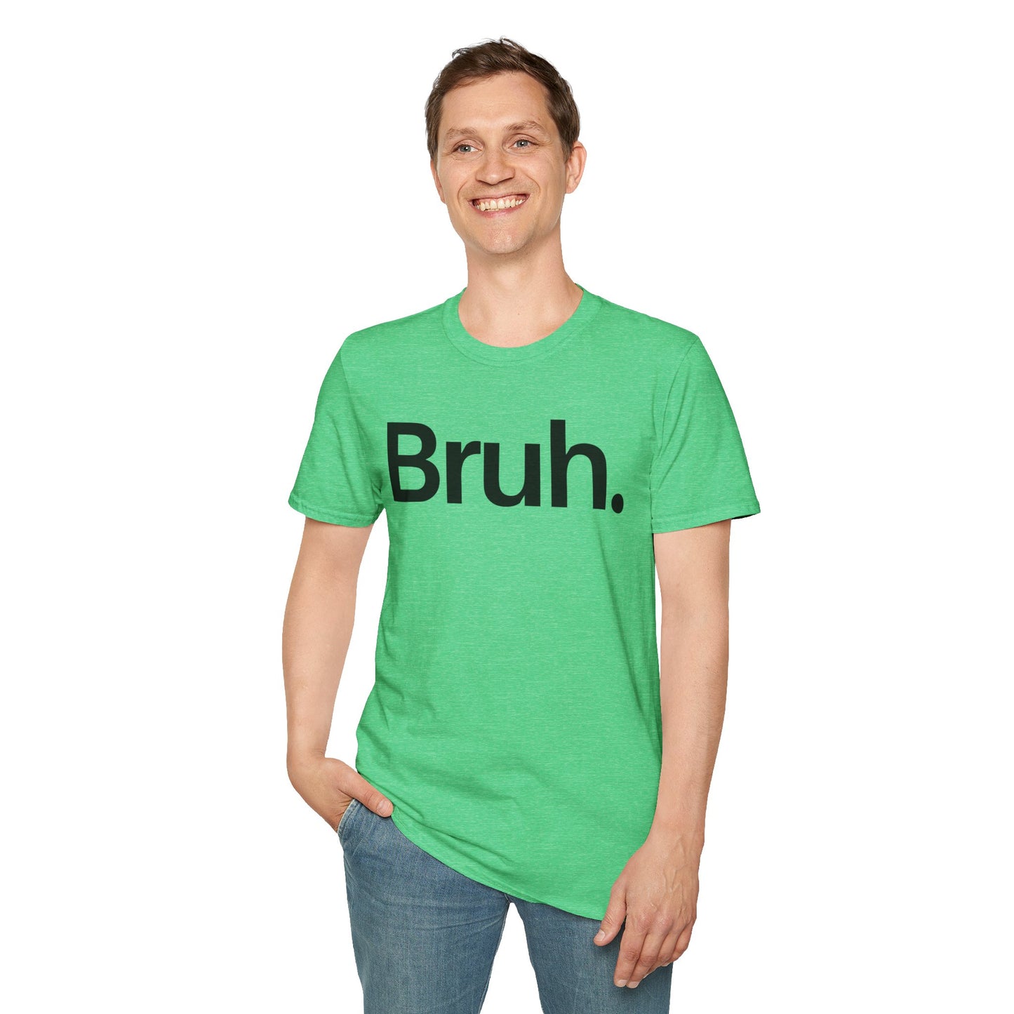 Bruh The Iconic Unisex Tee