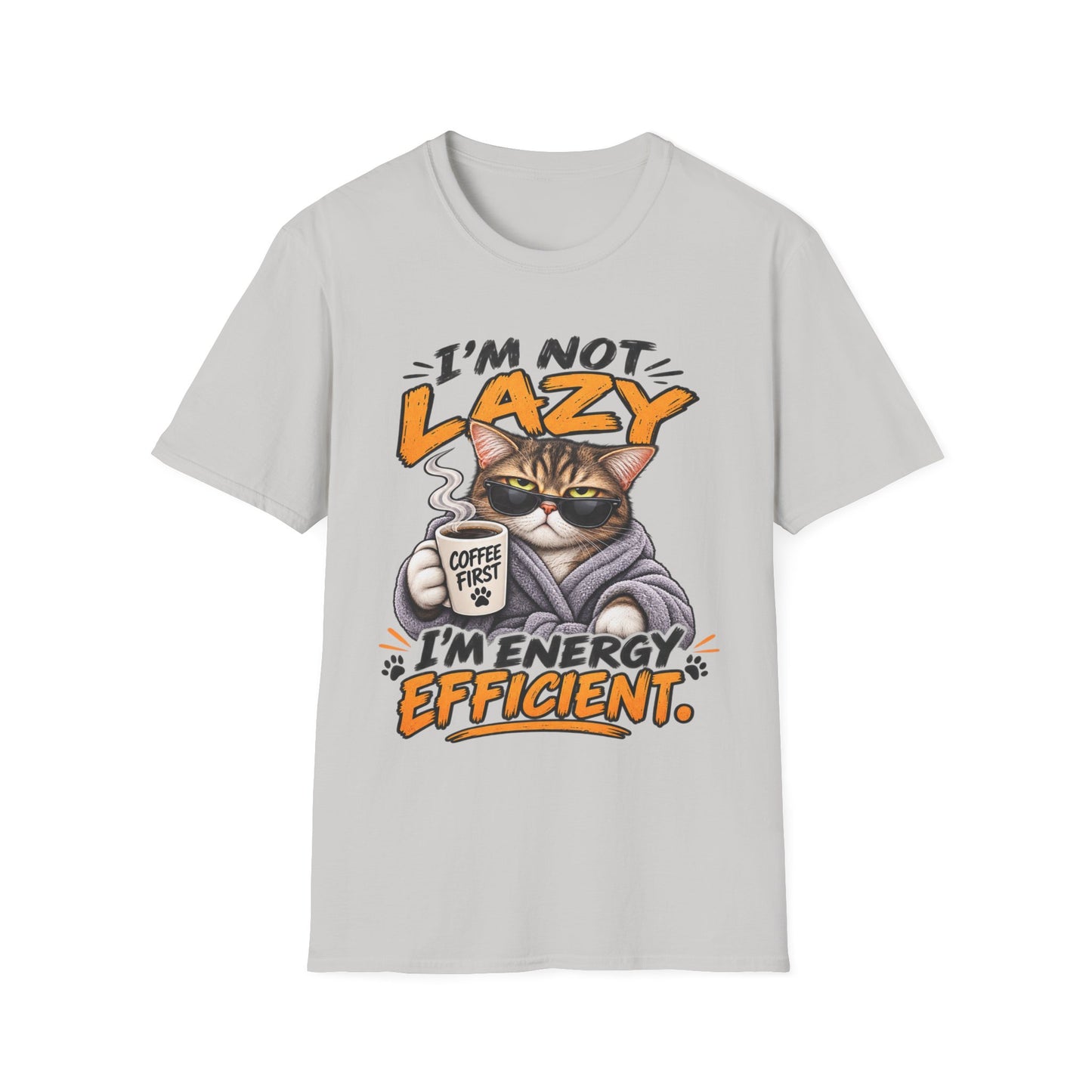 Cat "I'm Not Lazy I'm Energy Efficient" T-Shirt