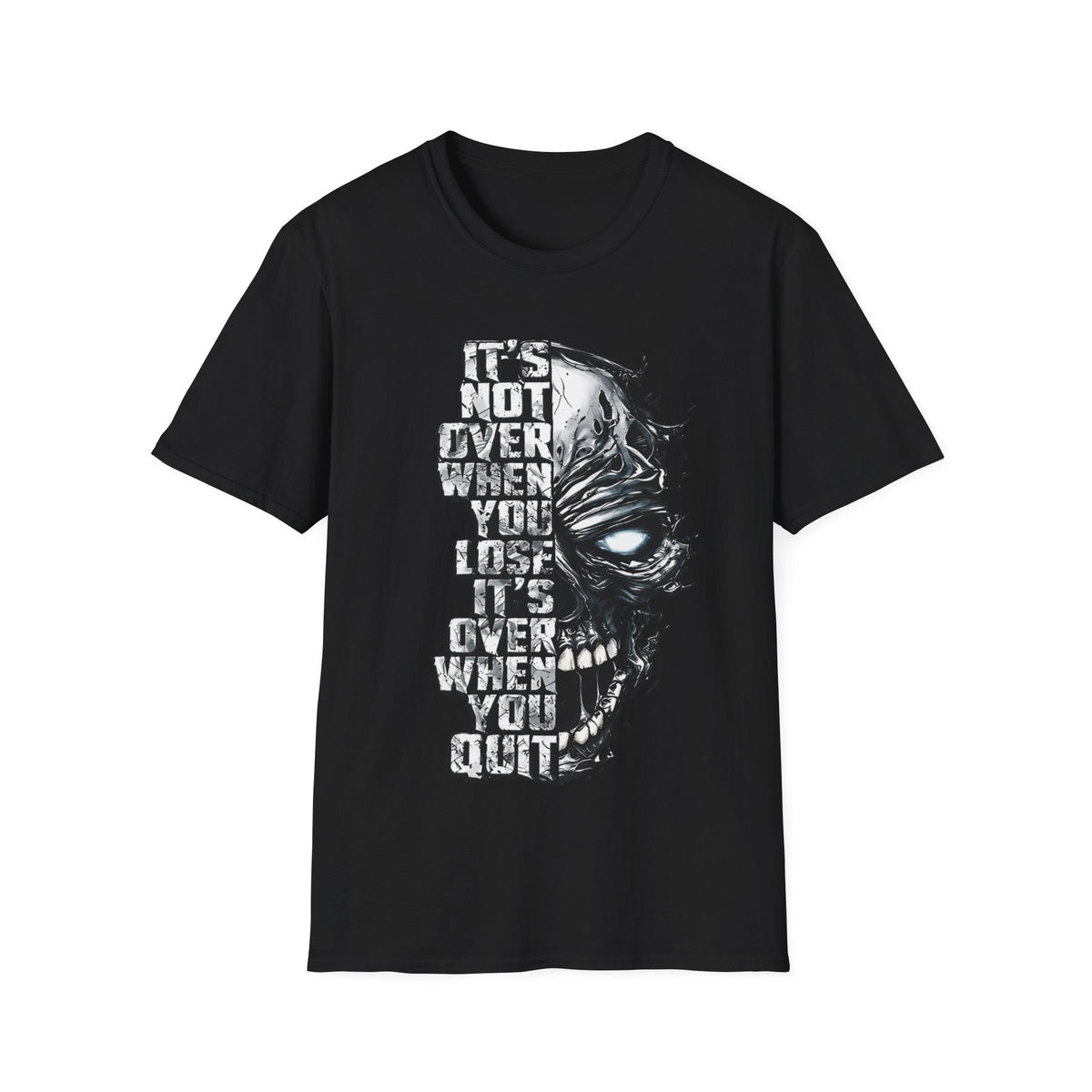 It's Not Over When You Lose Skull T-Shirt