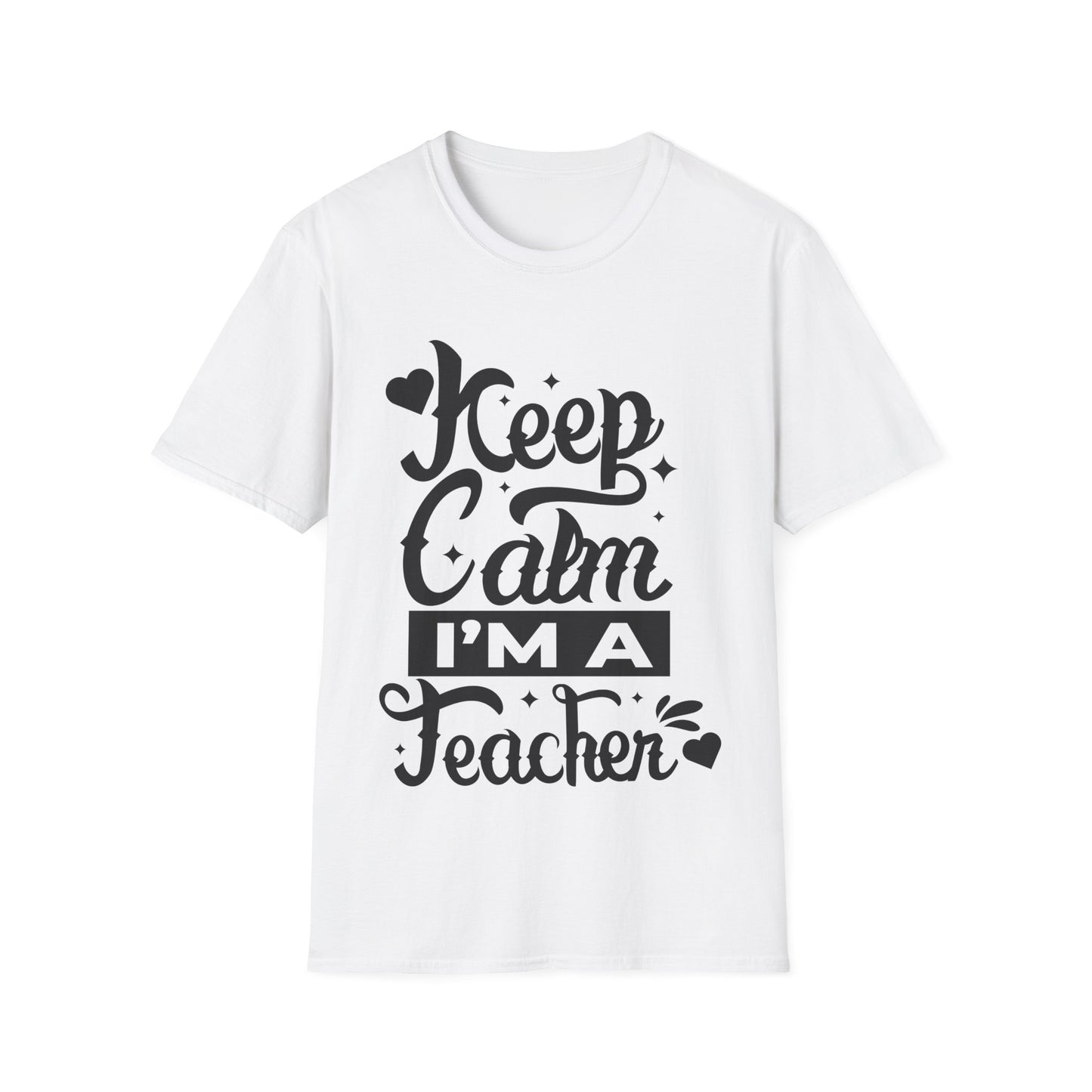 Keep Calm, I Am a Teacher" T-Shirt