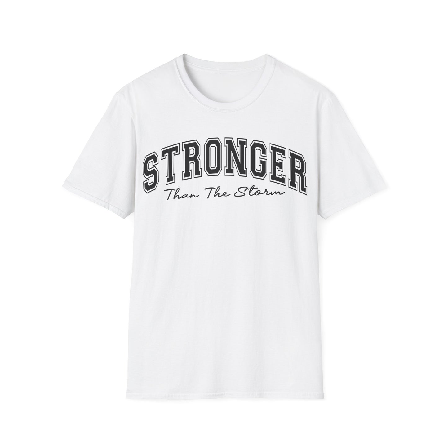 Stronger Than The Storm T-Shirt