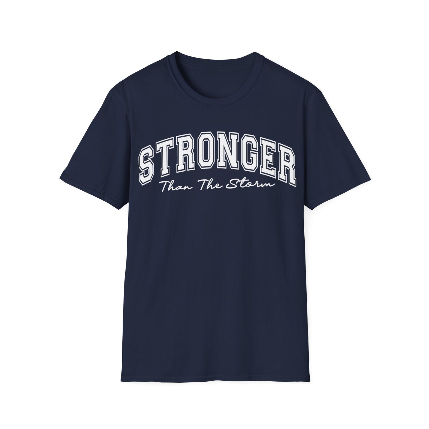 Stronger Than The Storm T-Shirt
