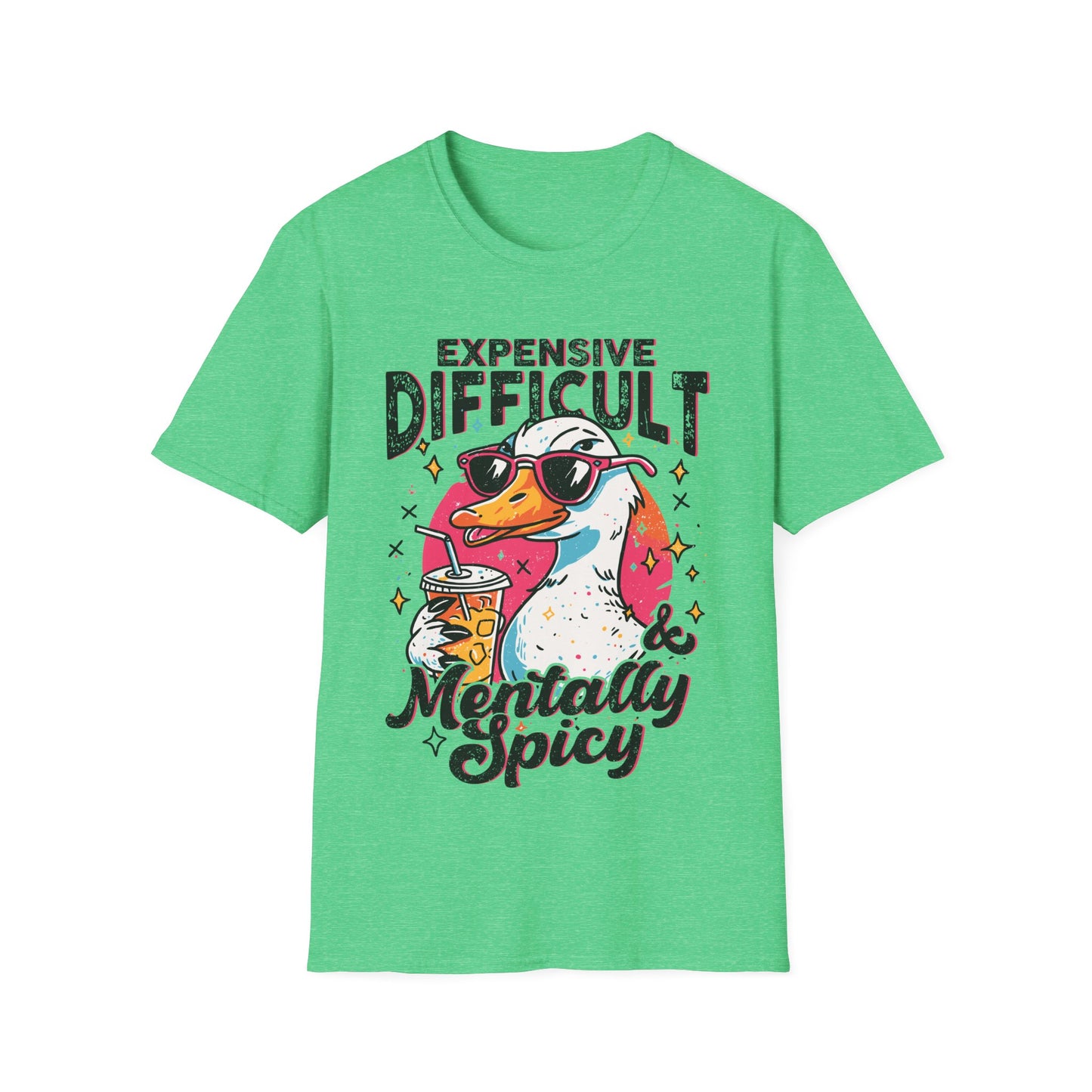 T-Shirt — "Expensive, Difficult & Mentally Spicy" Duck Graphic Tee