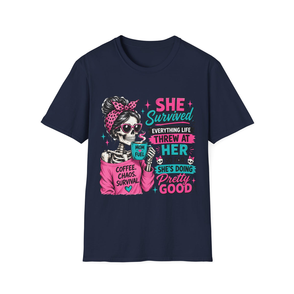 T-Shirt — "She Survived" Skull Graphic Tee — Funny Resilience Shirt for Women, Coffee Chaos Survivor