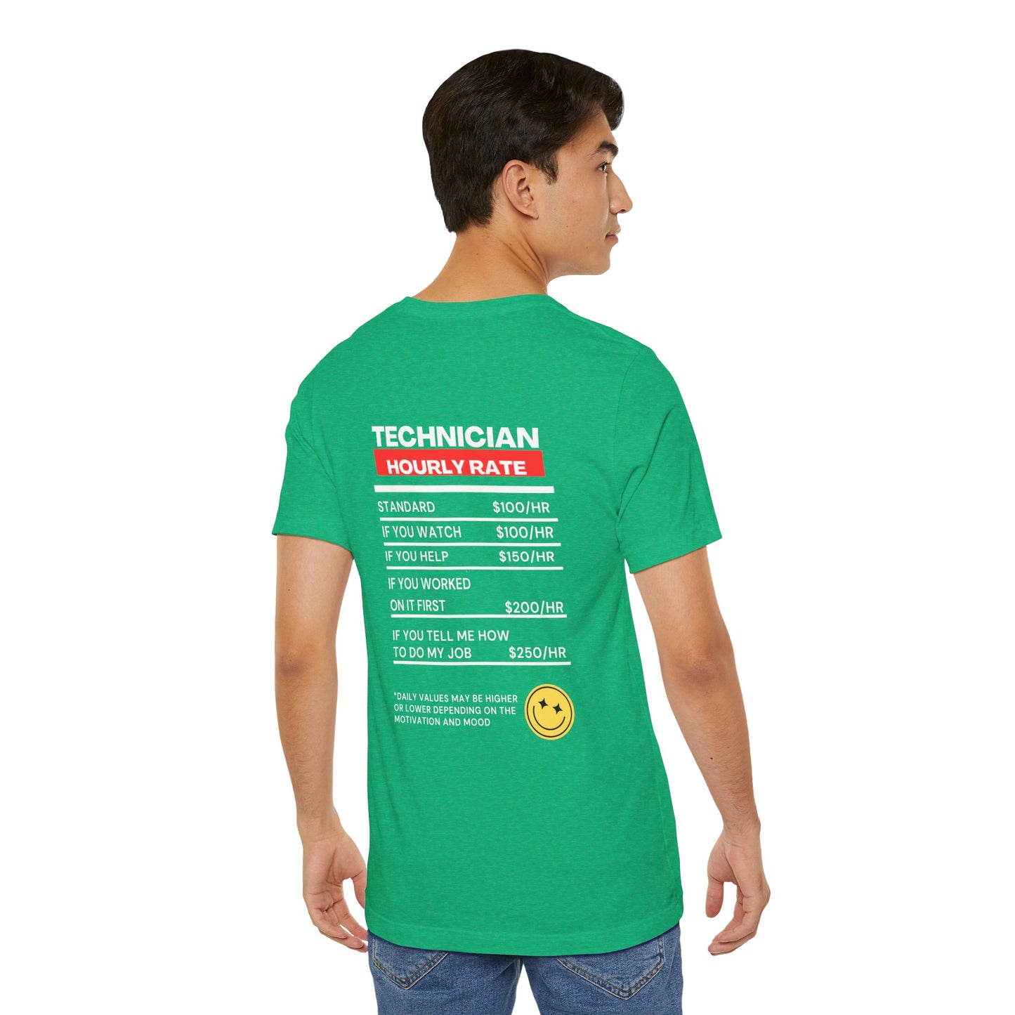 Funny Technician Hourly rate Back of Shirt