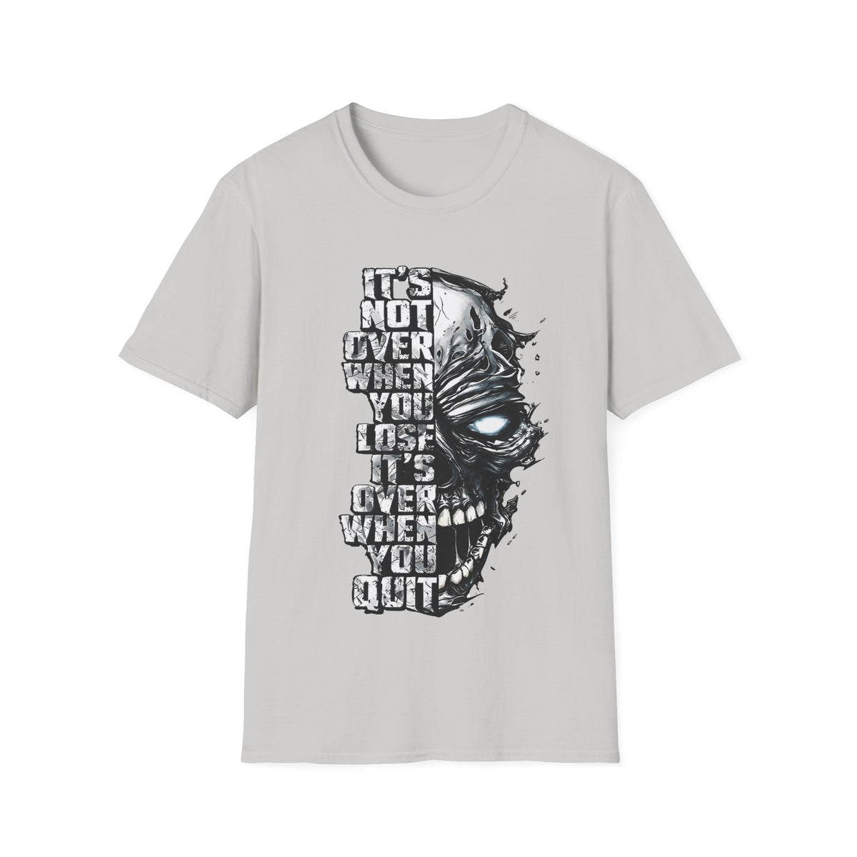 It's Not Over When You Lose Skull T-Shirt