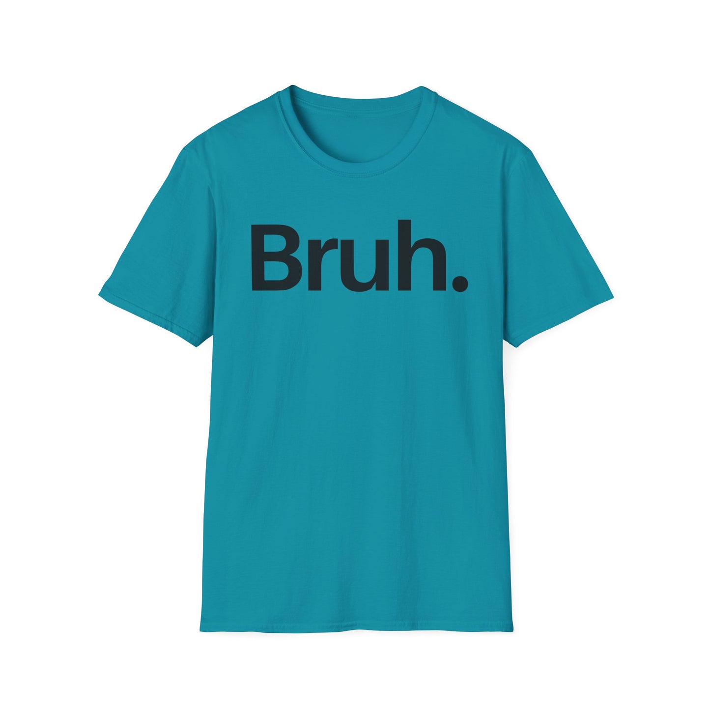 Bruh The Iconic Unisex Tee