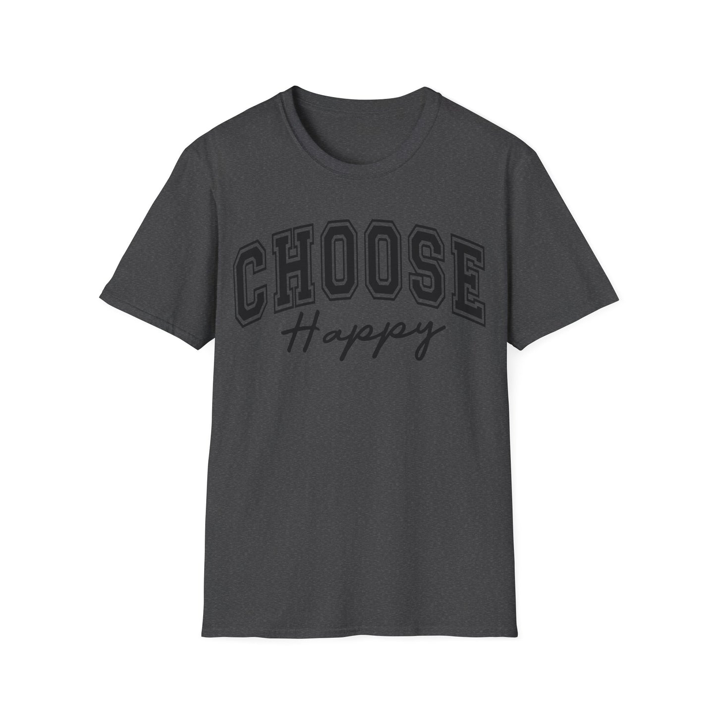 Choose Happy T-Shirt — Positive Message Graphic Tee
