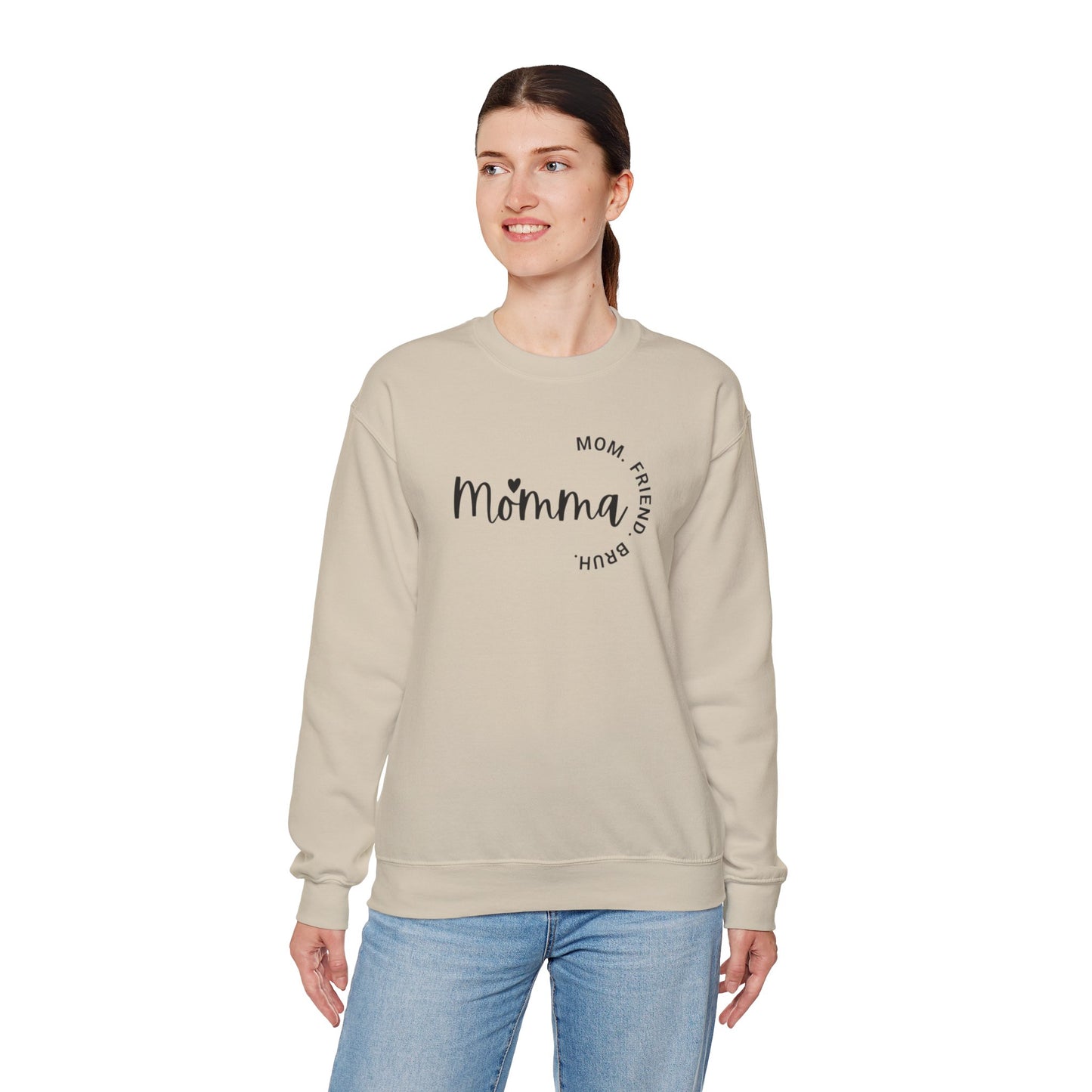 Momma Mom Friend Bruh Sweatshirt