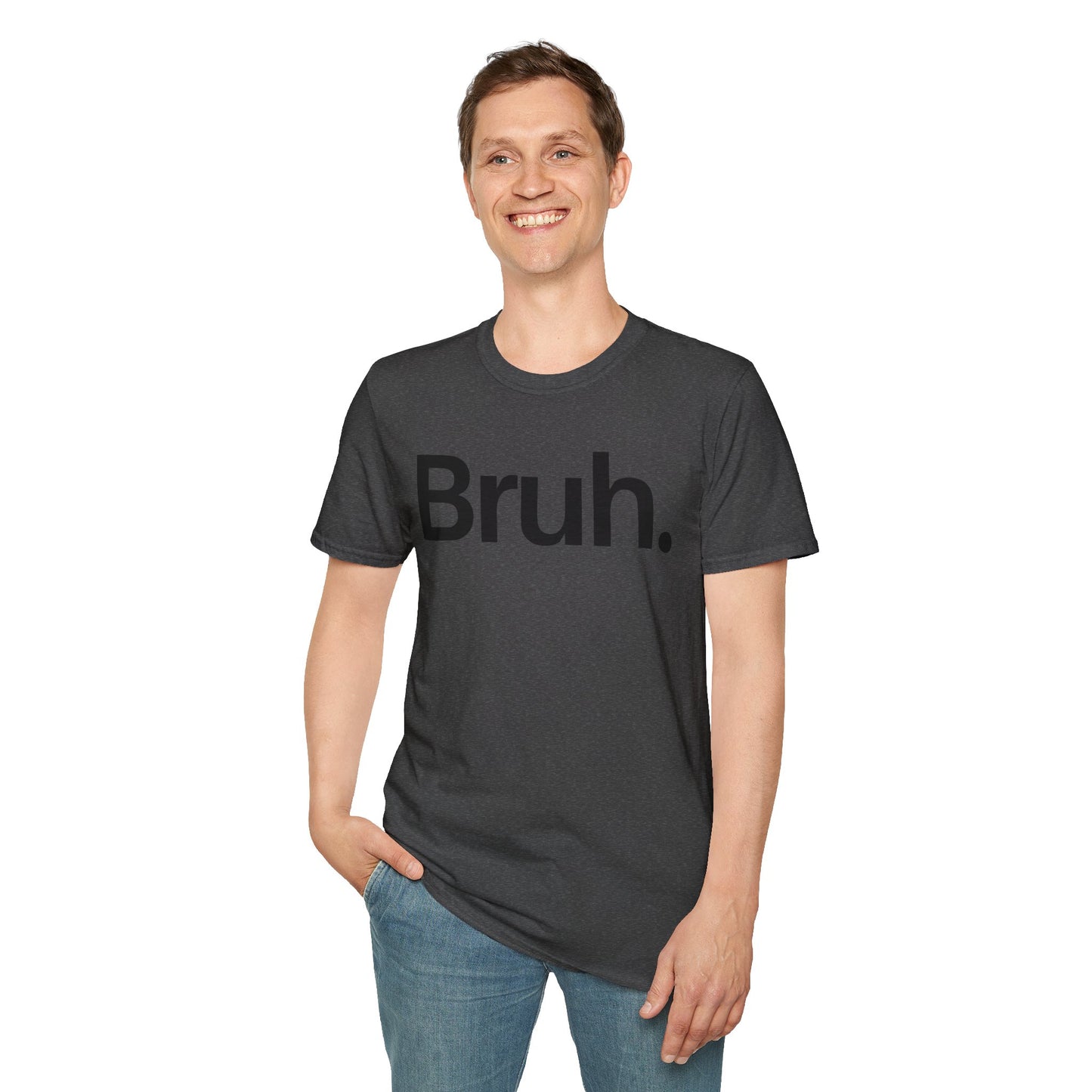 Bruh The Iconic Unisex Tee