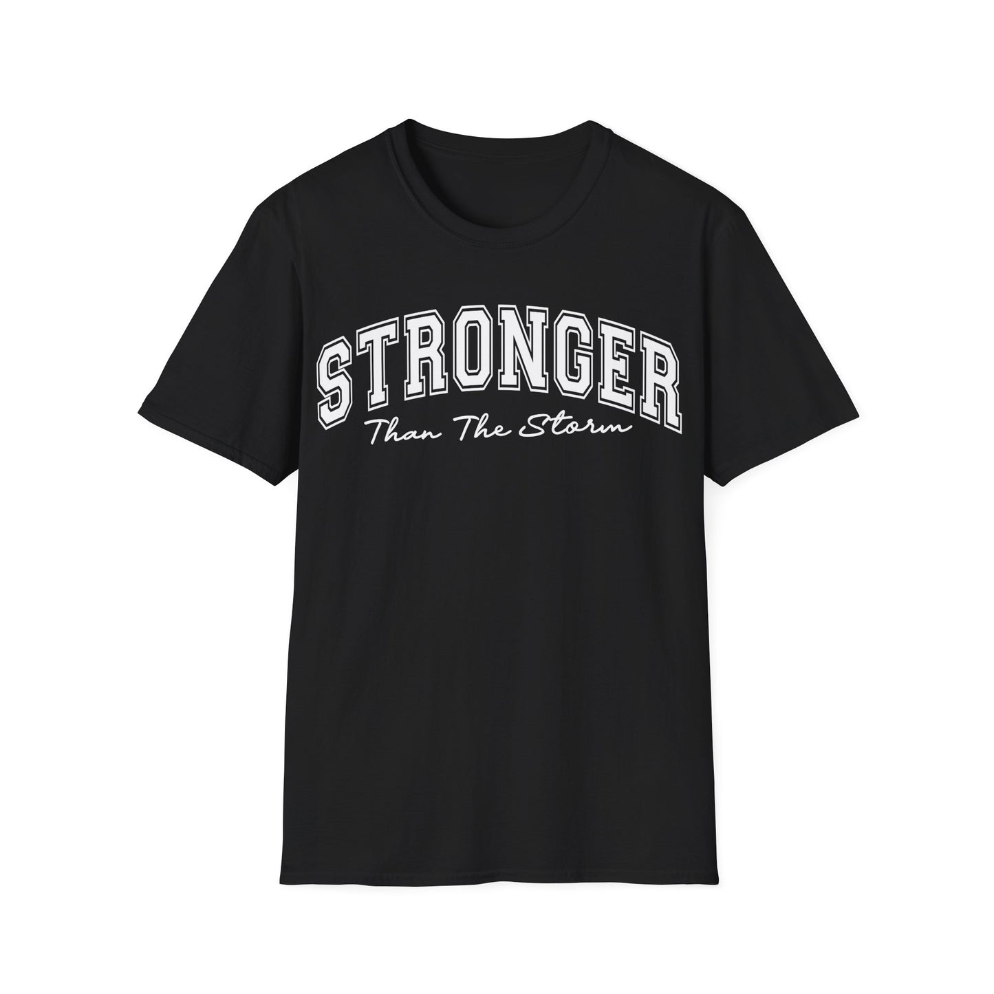 Stronger Than The Storm T-Shirt