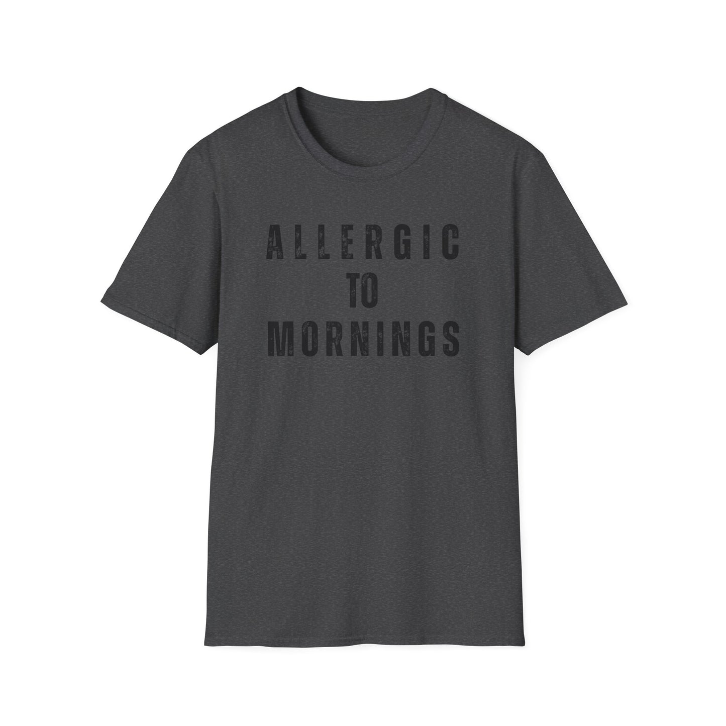 Allergic to Mornings Unisex Tee