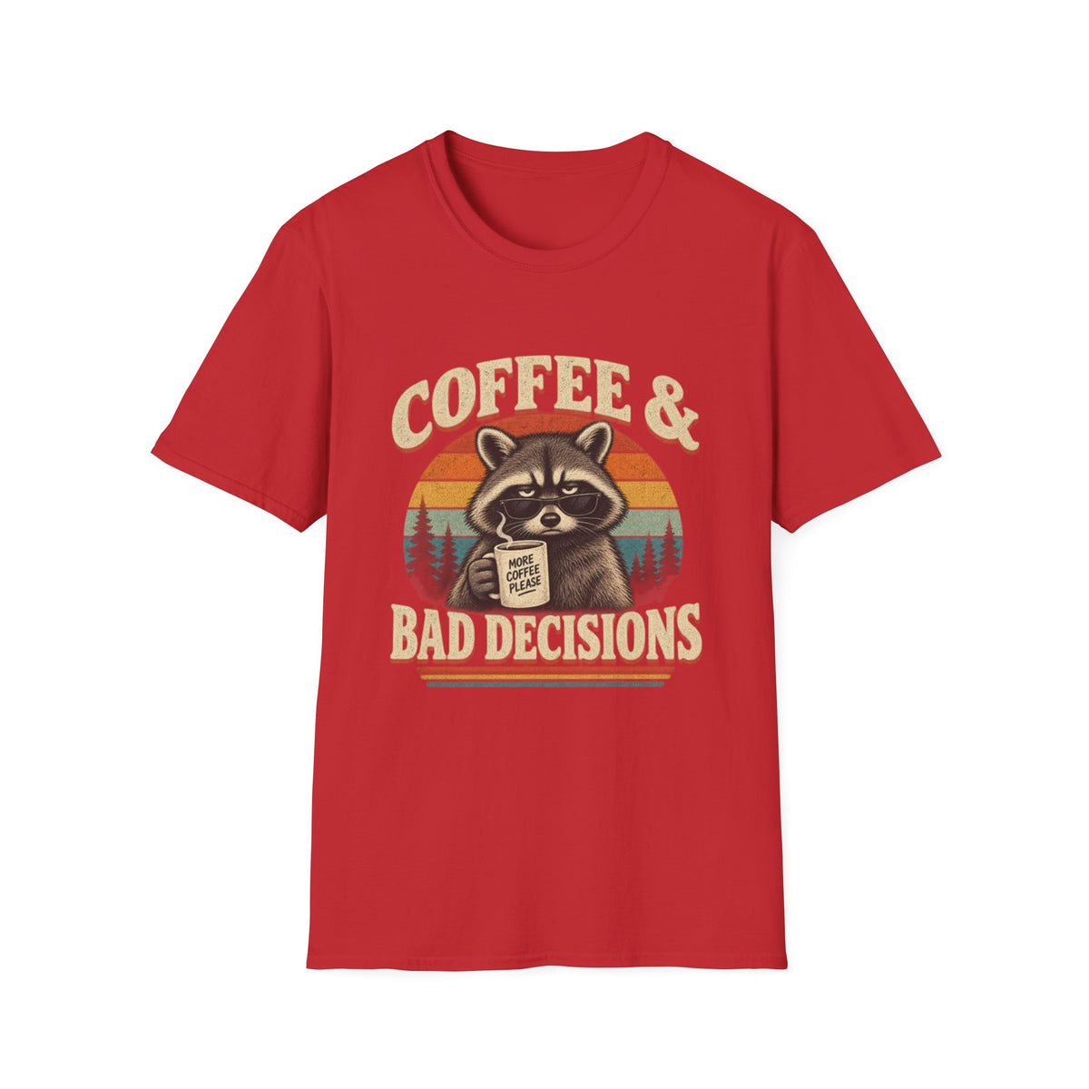 Coffee & Bad Decisions Raccoon T-Shirt