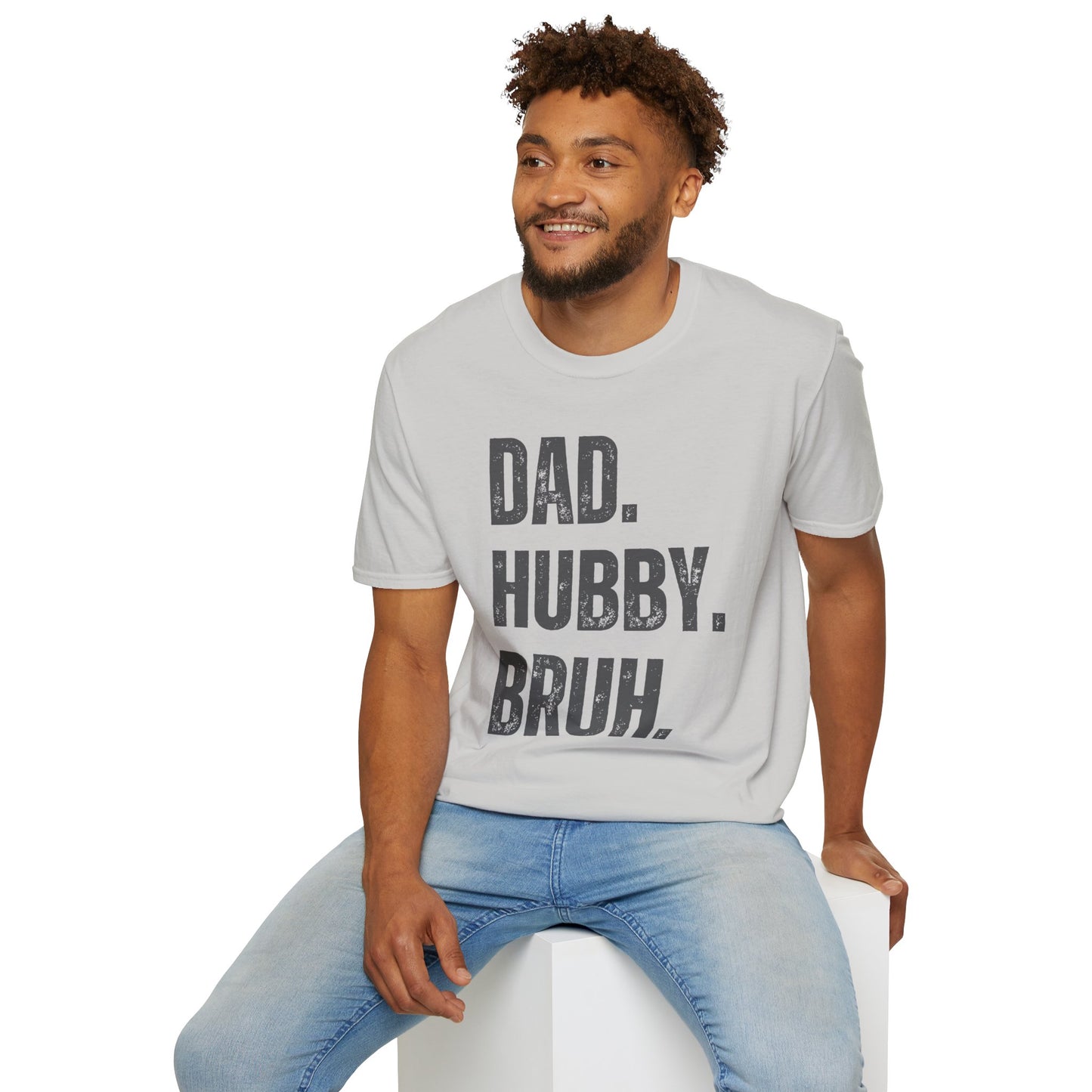 Dad Hubby Bruh T-Shirt