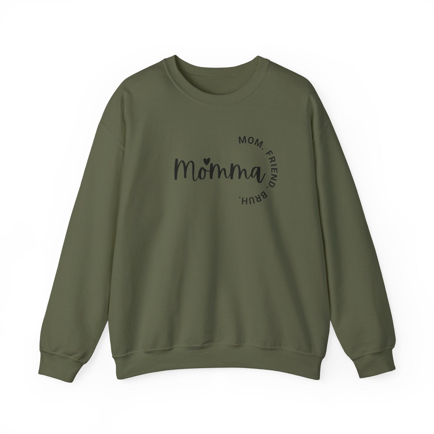 Momma Mom Friend Bruh Sweatshirt