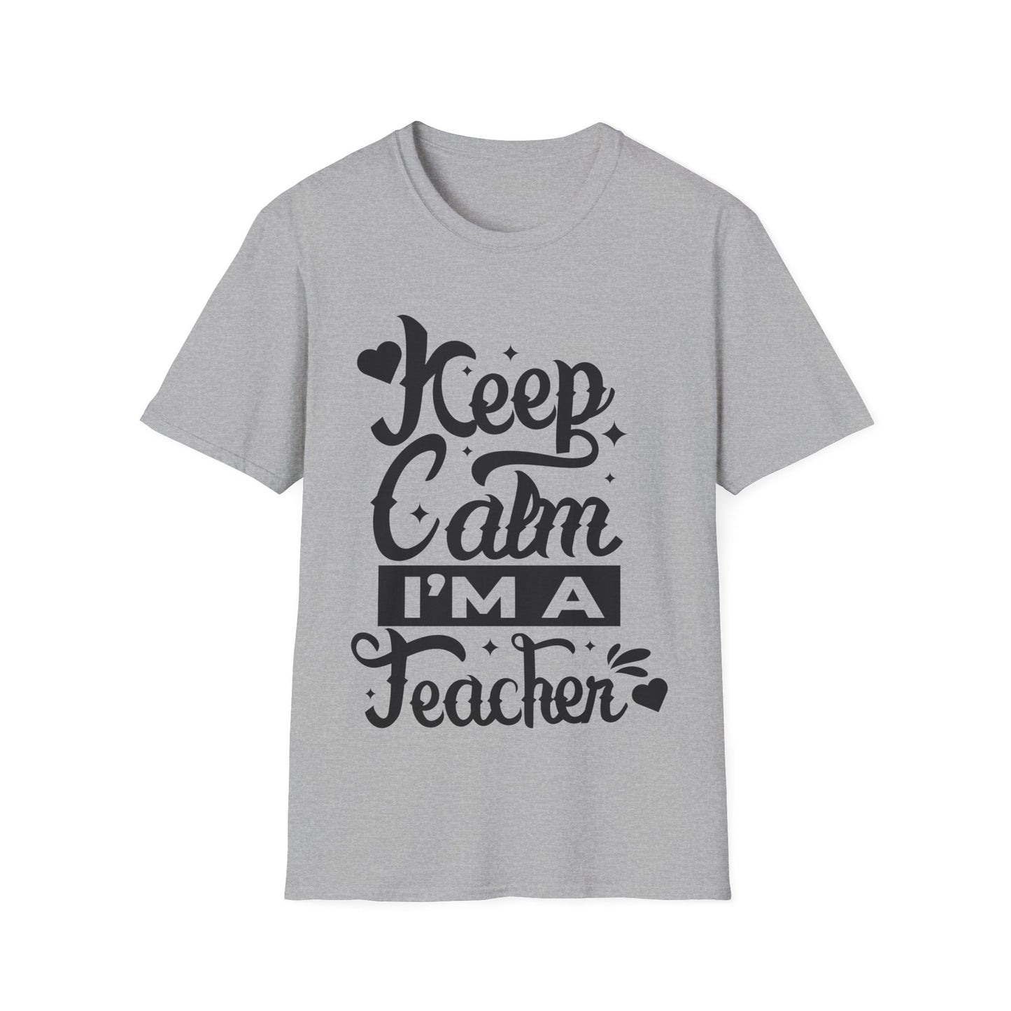 Keep Calm, I Am a Teacher" T-Shirt