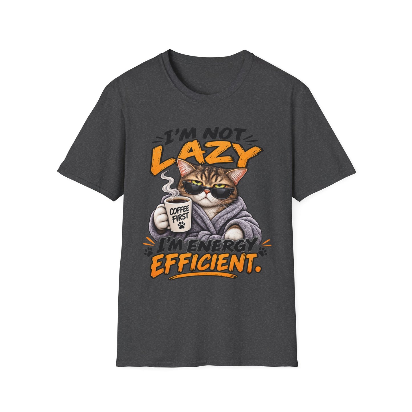 Cat "I'm Not Lazy I'm Energy Efficient" T-Shirt