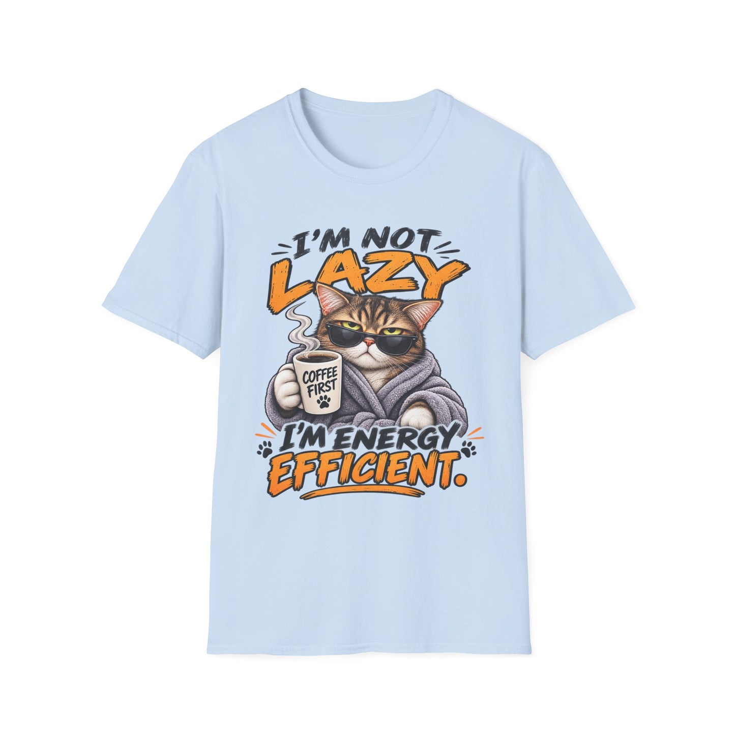 Cat "I'm Not Lazy I'm Energy Efficient" T-Shirt