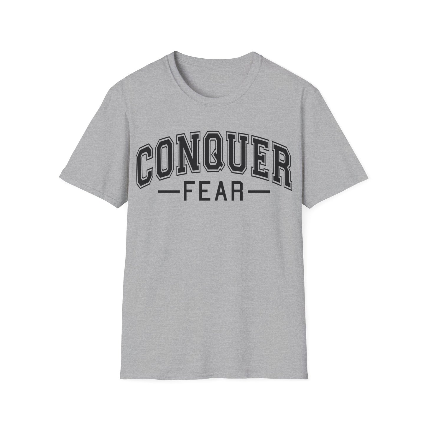 Conquer Fear T-Shirt — Motivational Graphic Tee for Courage & Confidence