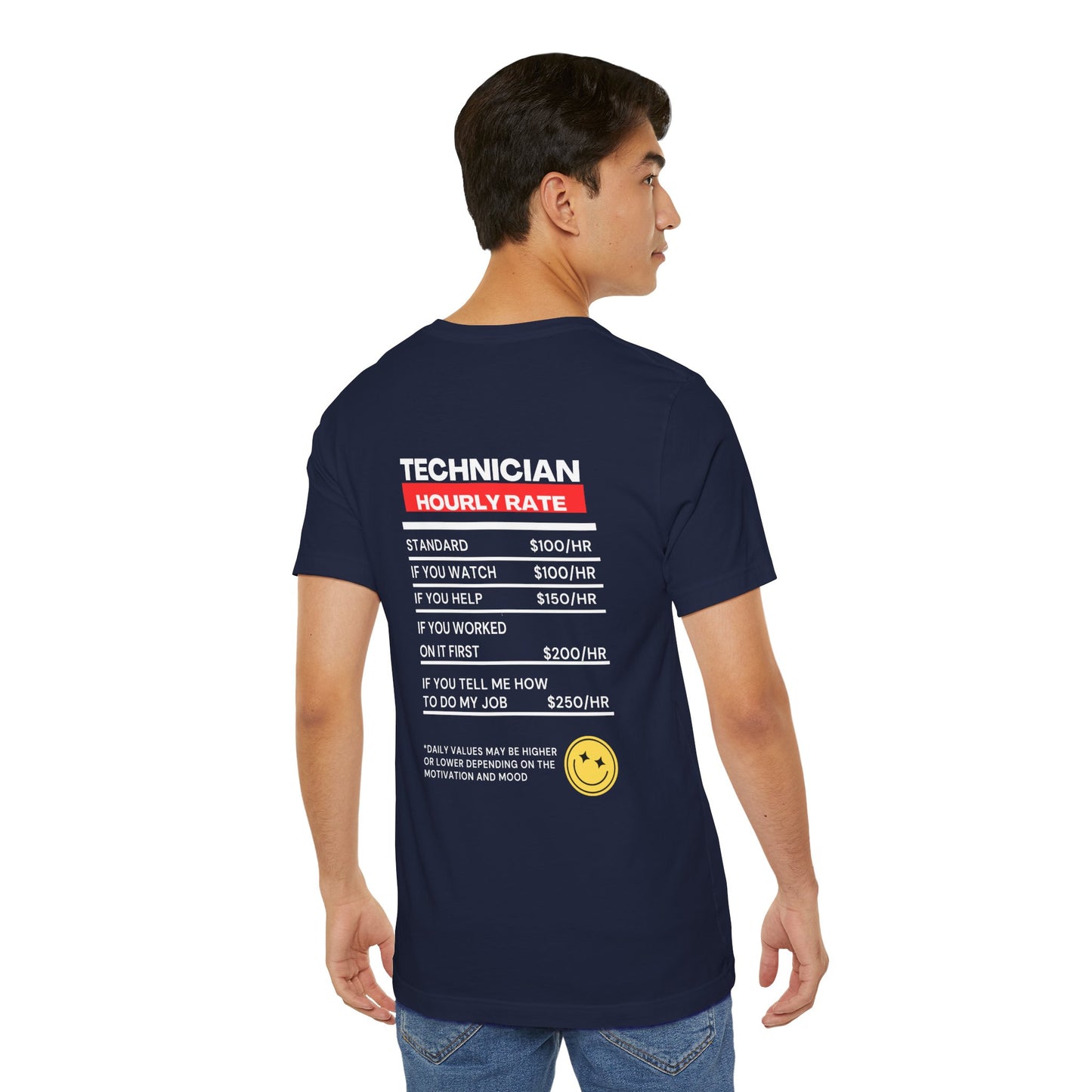 Funny Technician Hourly rate Back of Shirt