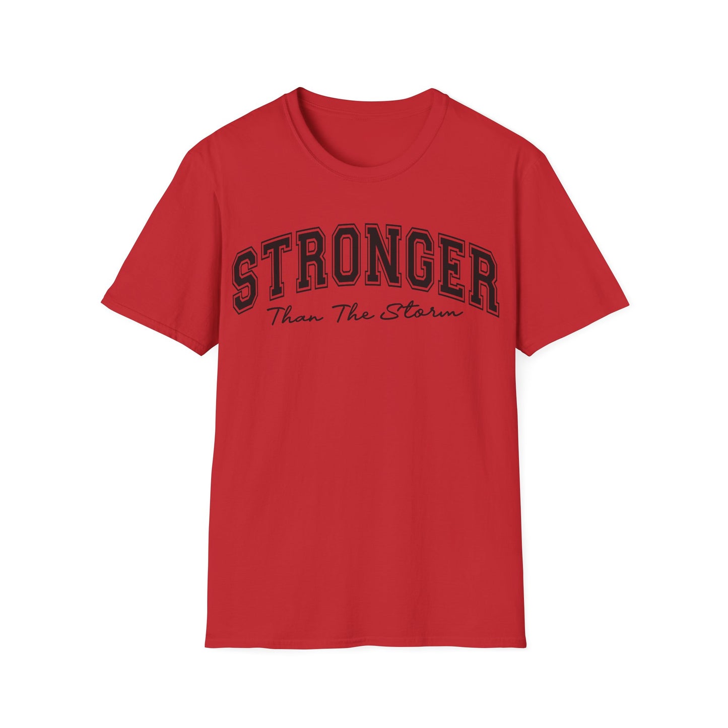 Stronger Than The Storm T-Shirt
