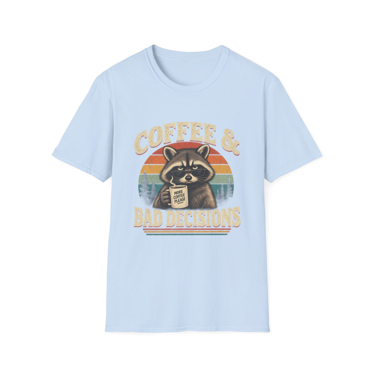 Coffee & Bad Decisions Raccoon T-Shirt