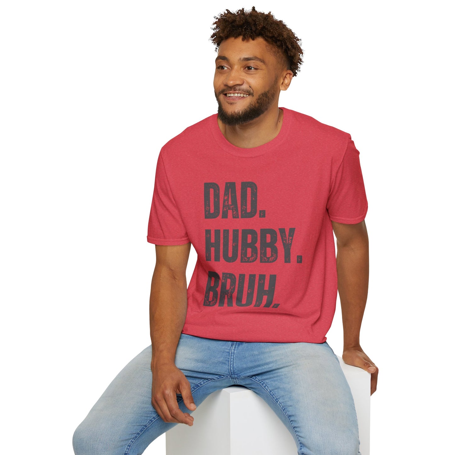 Dad Hubby Bruh T-Shirt