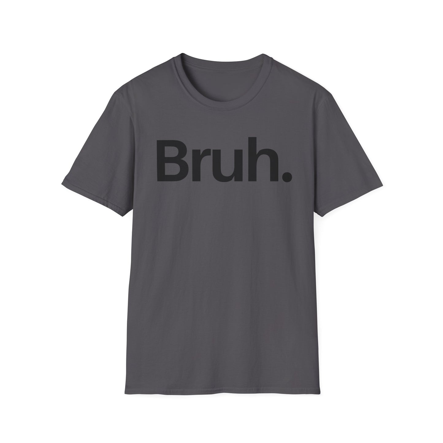 Bruh The Iconic Unisex Tee