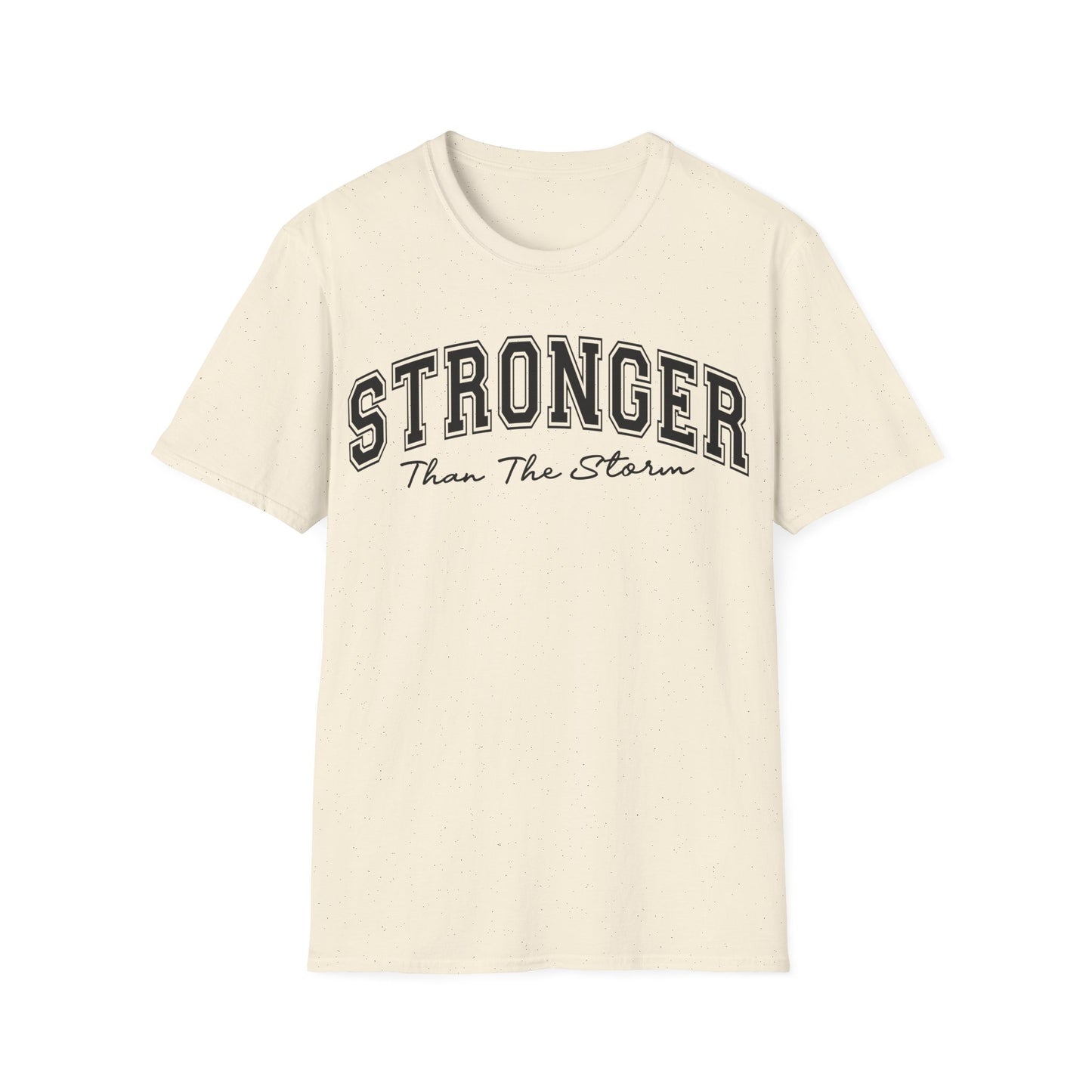 Stronger Than The Storm T-Shirt
