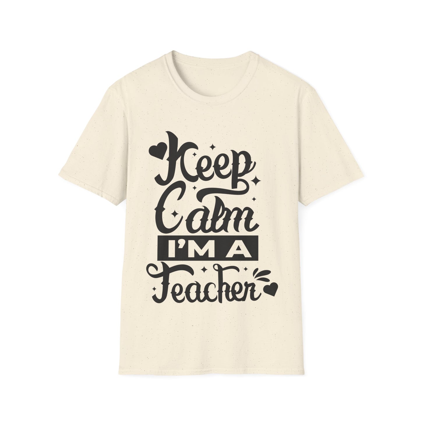 Keep Calm, I Am a Teacher" T-Shirt