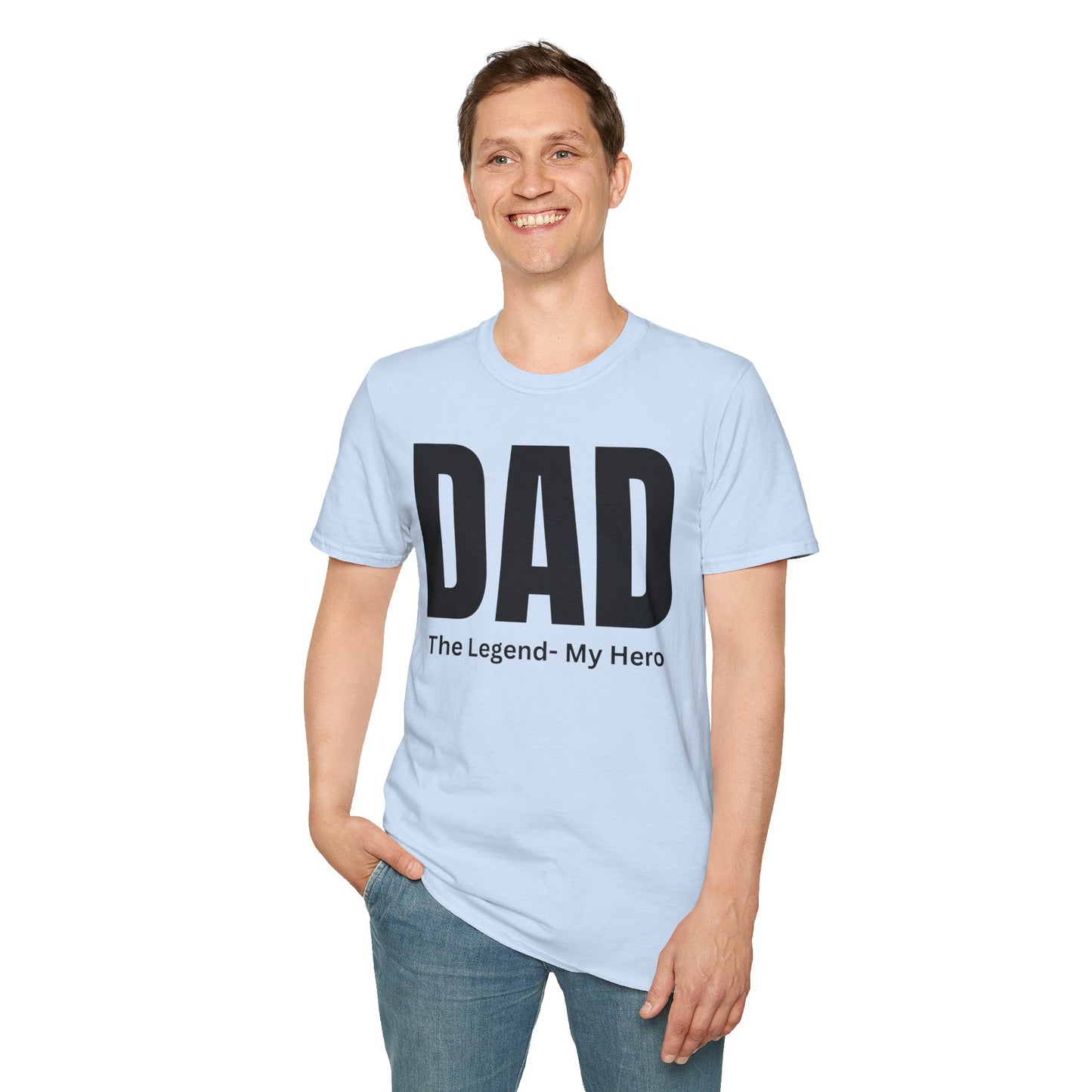 DAD: The Legend, My Hero T-Shirt