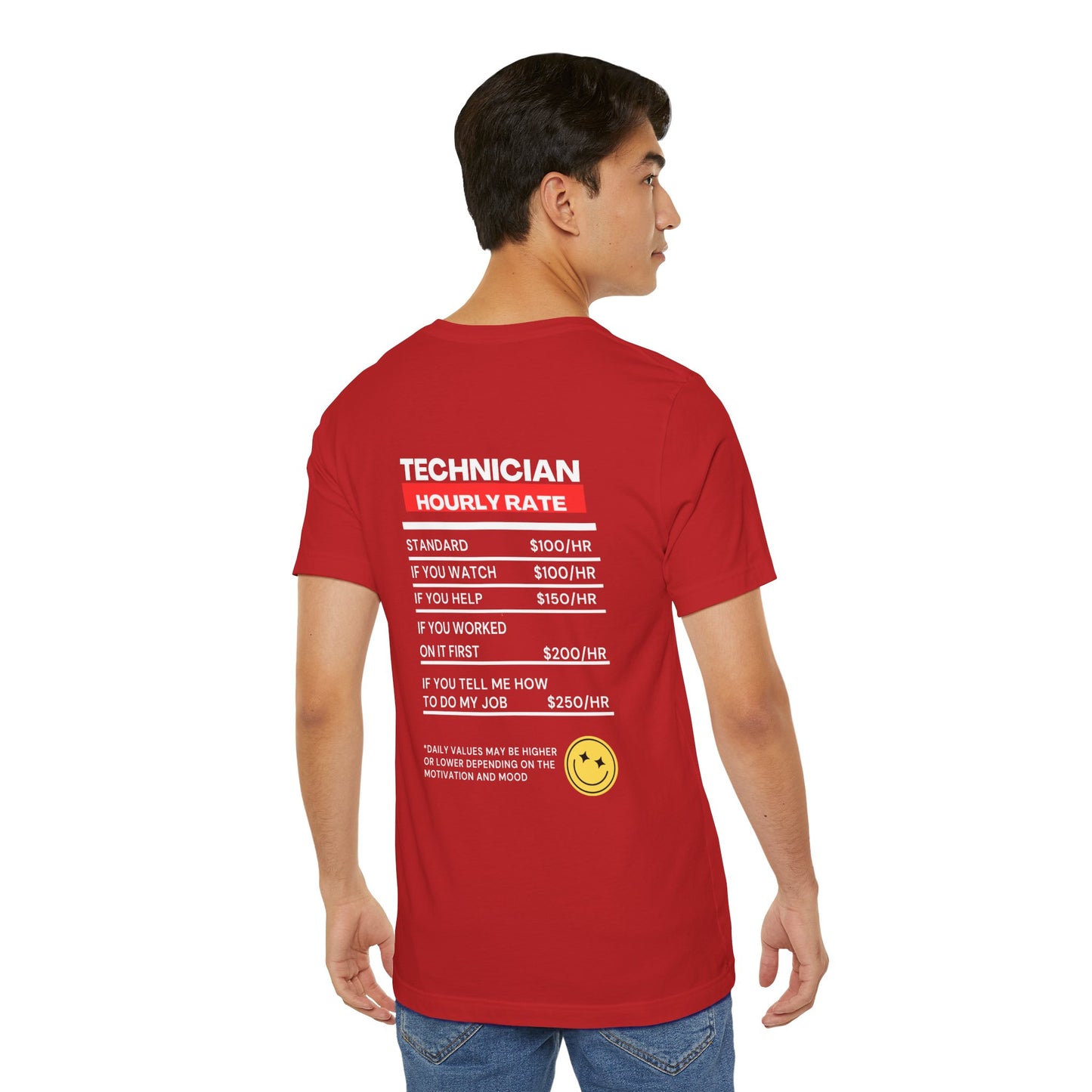 Funny Technician Hourly rate Back of Shirt