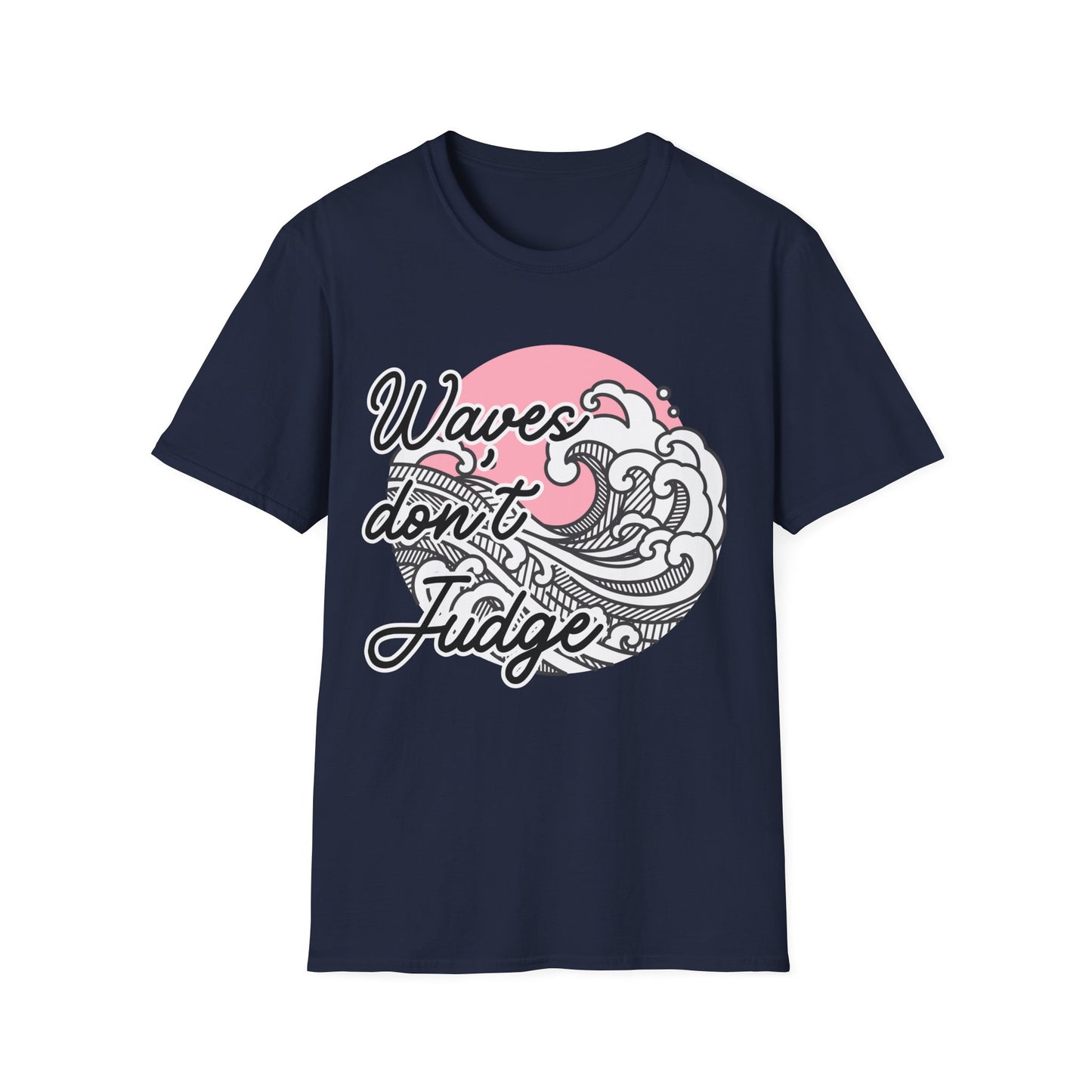 Waves Don't Judge Unisex Softstyle T-Shirt - Relaxed Summer Vibe Tee