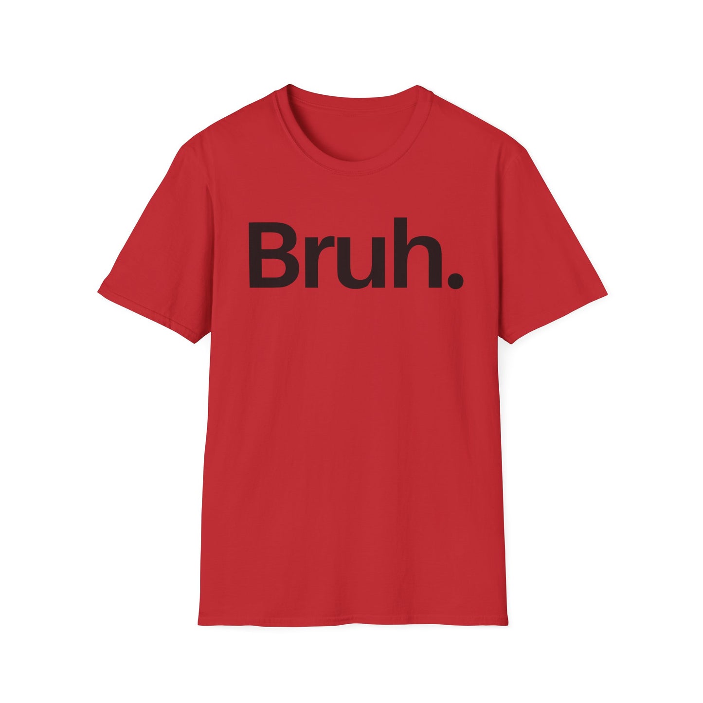 Bruh The Iconic Unisex Tee