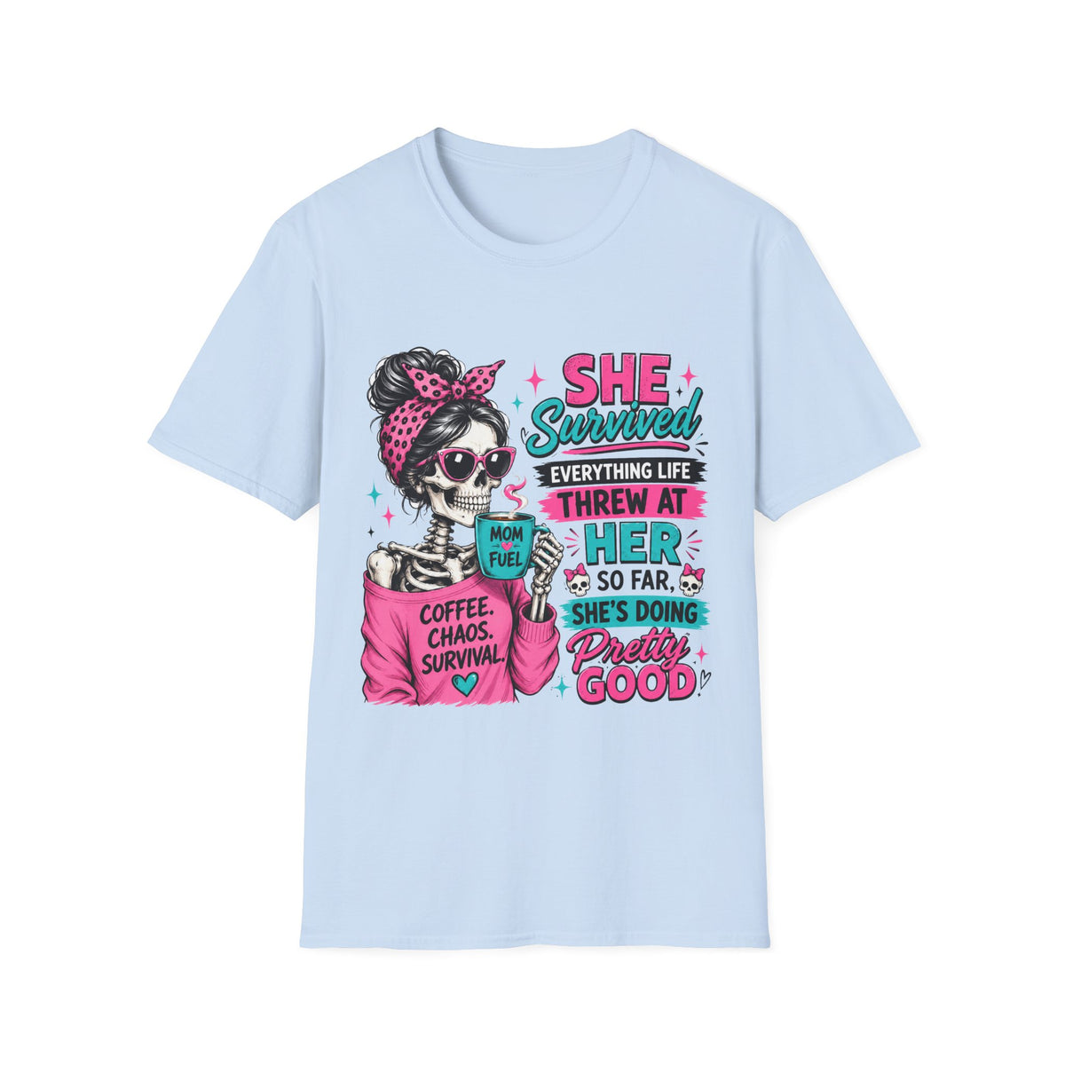 T-Shirt — "She Survived" Skull Graphic Tee — Funny Resilience Shirt for Women, Coffee Chaos Survivor