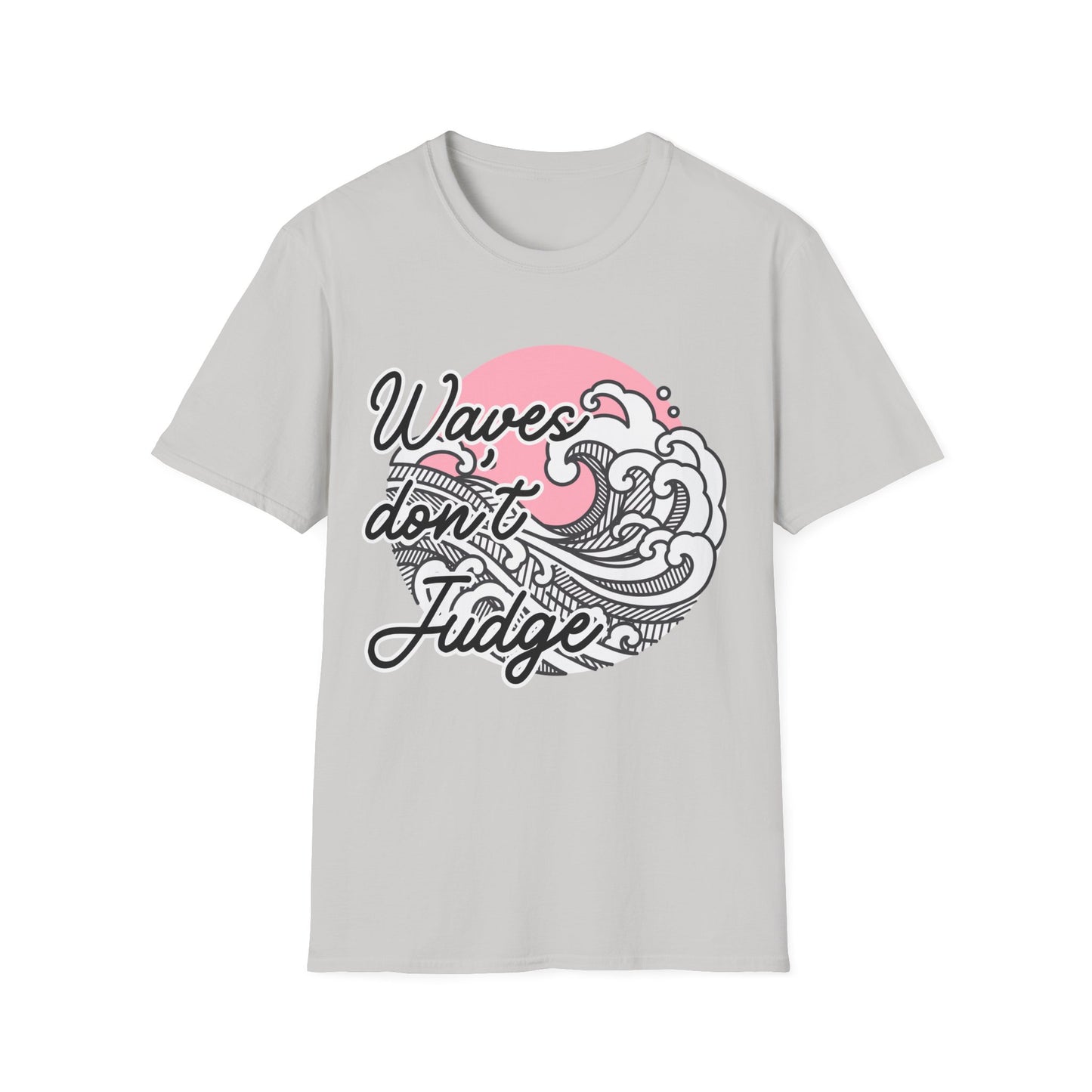Waves Don't Judge Unisex Softstyle T-Shirt - Relaxed Summer Vibe Tee