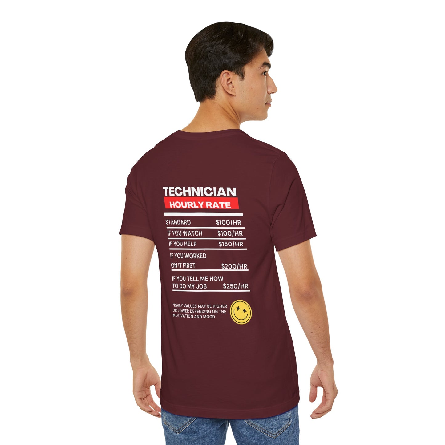 Funny Technician Hourly rate Back of Shirt