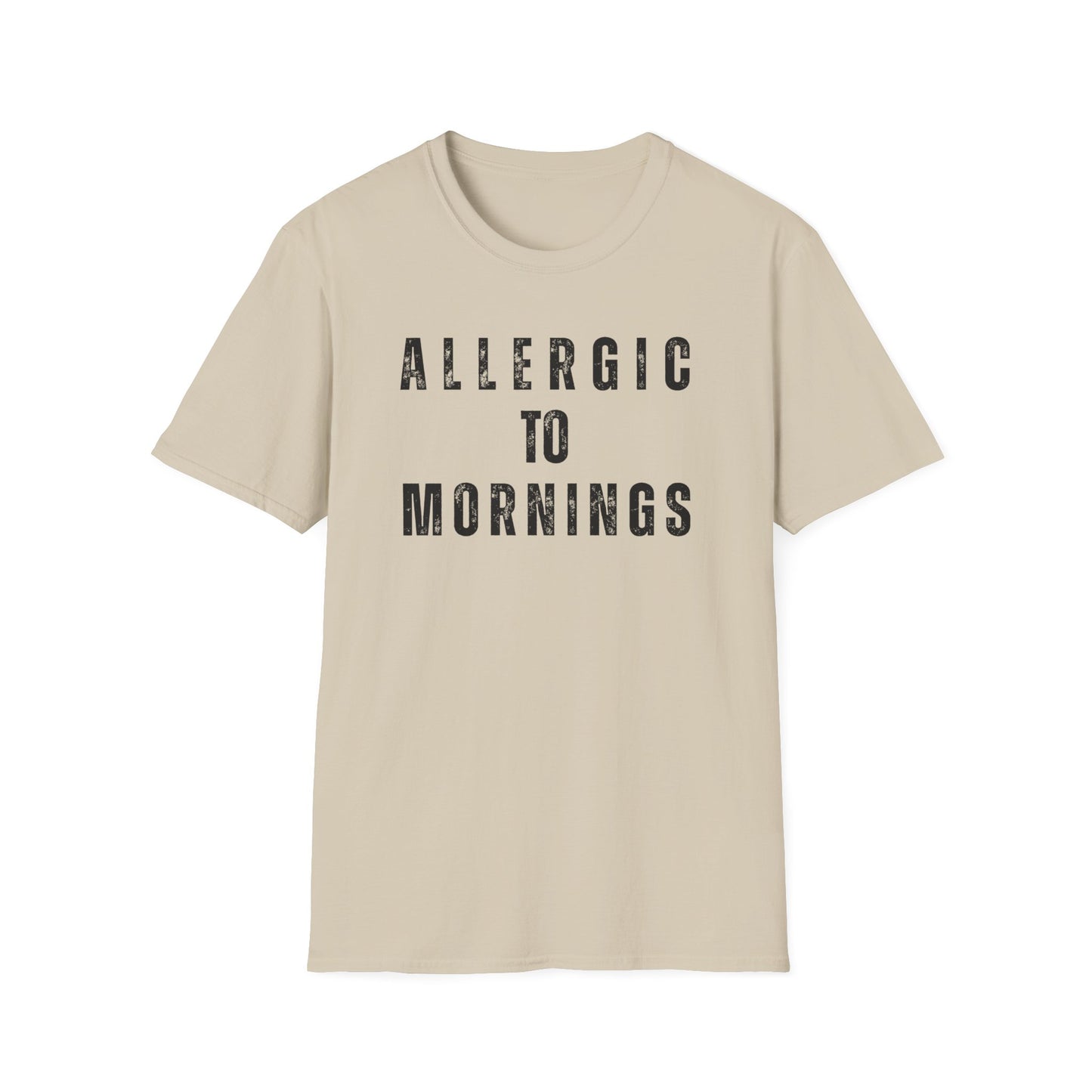 Allergic to Mornings Unisex Tee