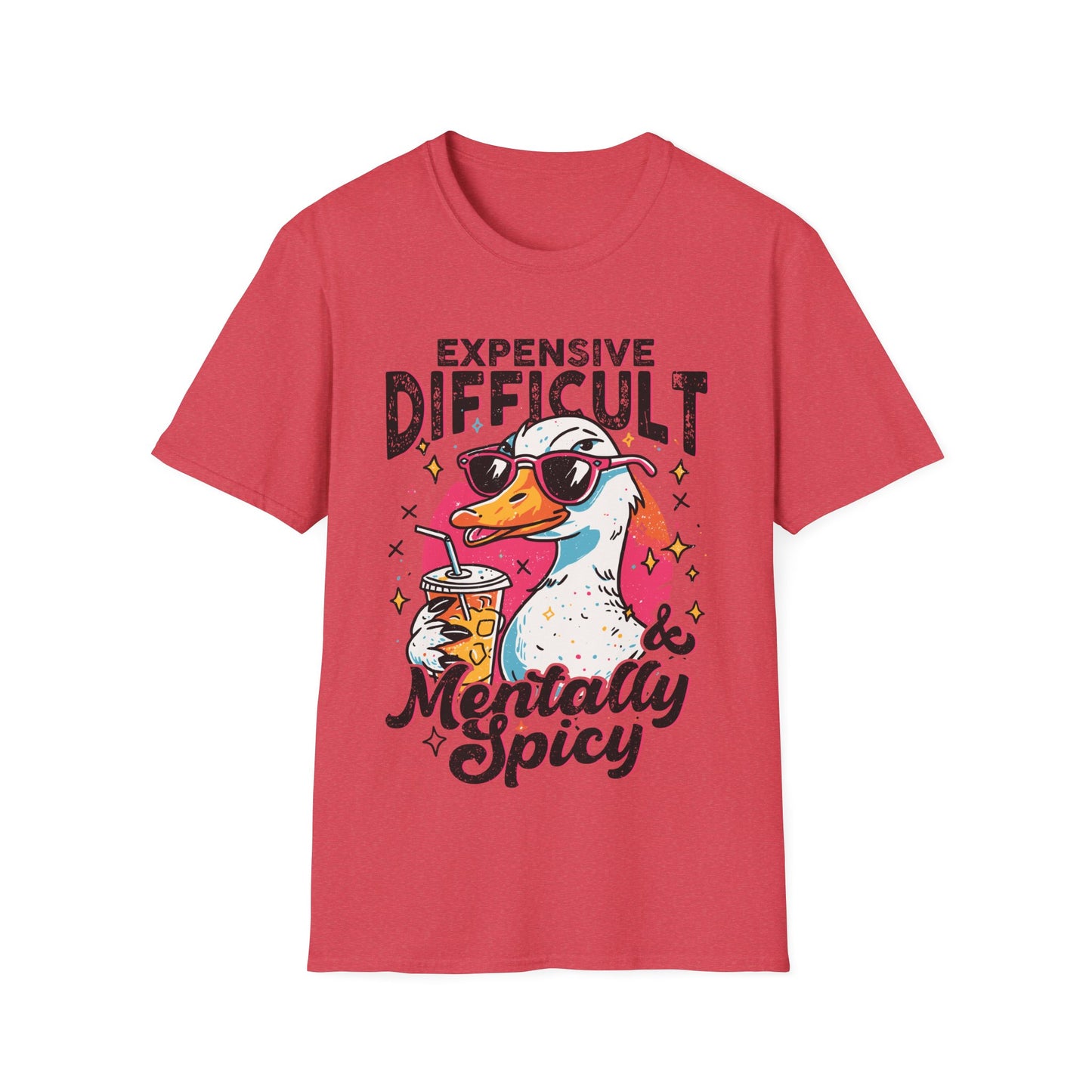 T-Shirt — "Expensive, Difficult & Mentally Spicy" Duck Graphic Tee